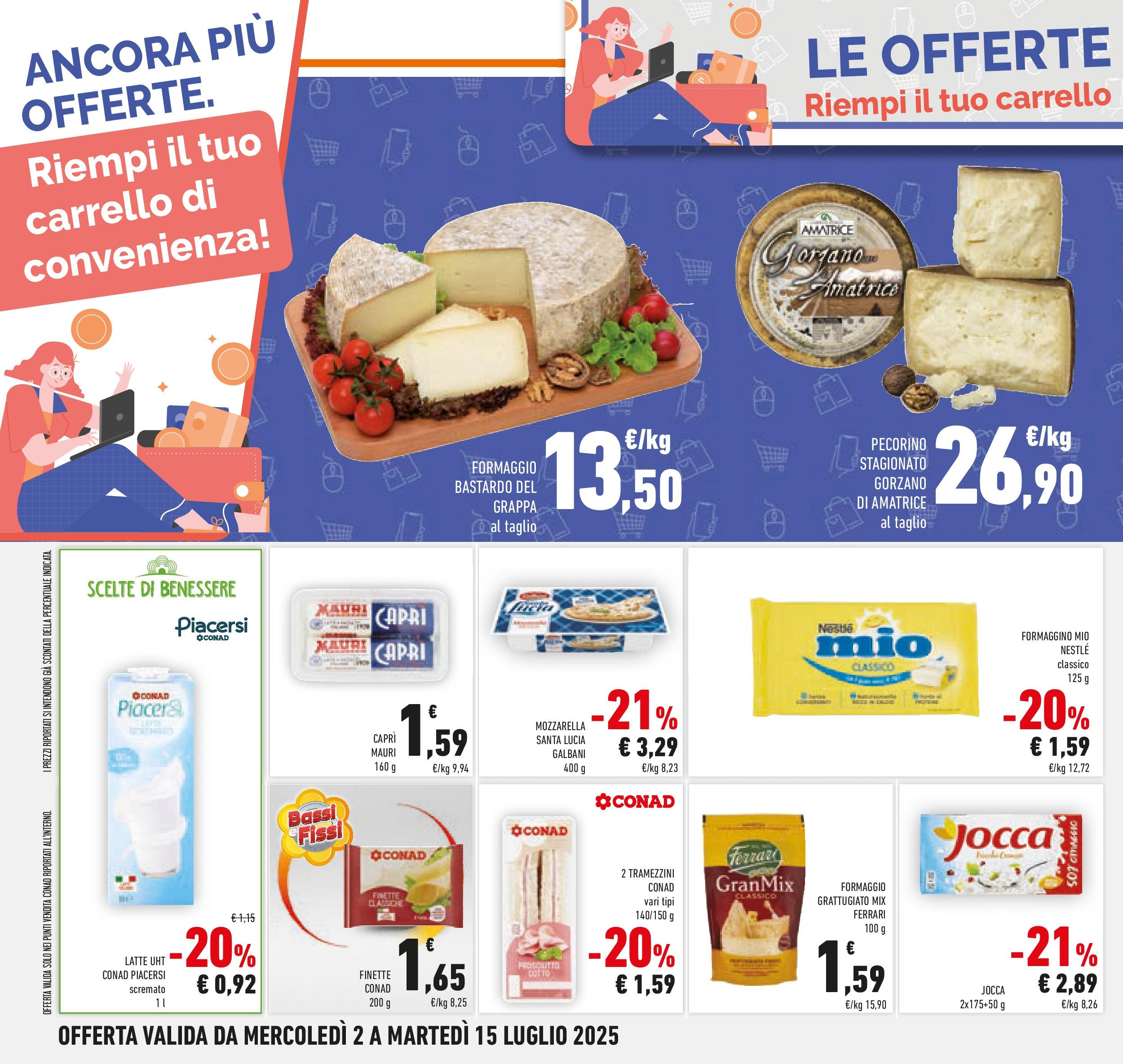 Volantino Conad dal 30/06/2025 > Anteprima - Luglio | Pagina: 24 | Prodotti: Mozzarella, Formaggio, Carrello, Grappa