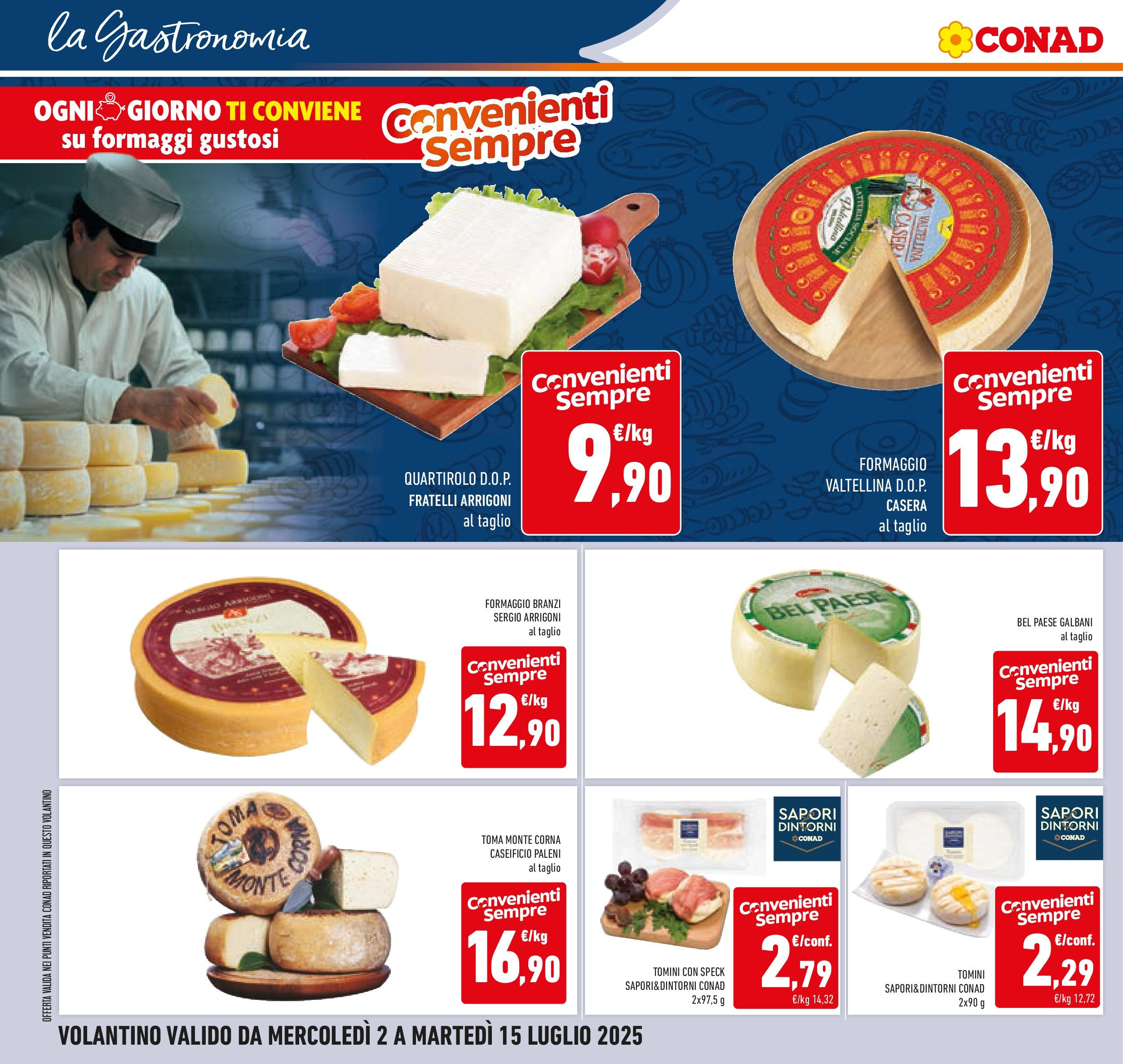 Volantino Conad dal 30/06/2025 > Anteprima - Luglio | Pagina: 10 | Prodotti: Speck, Formaggio, The