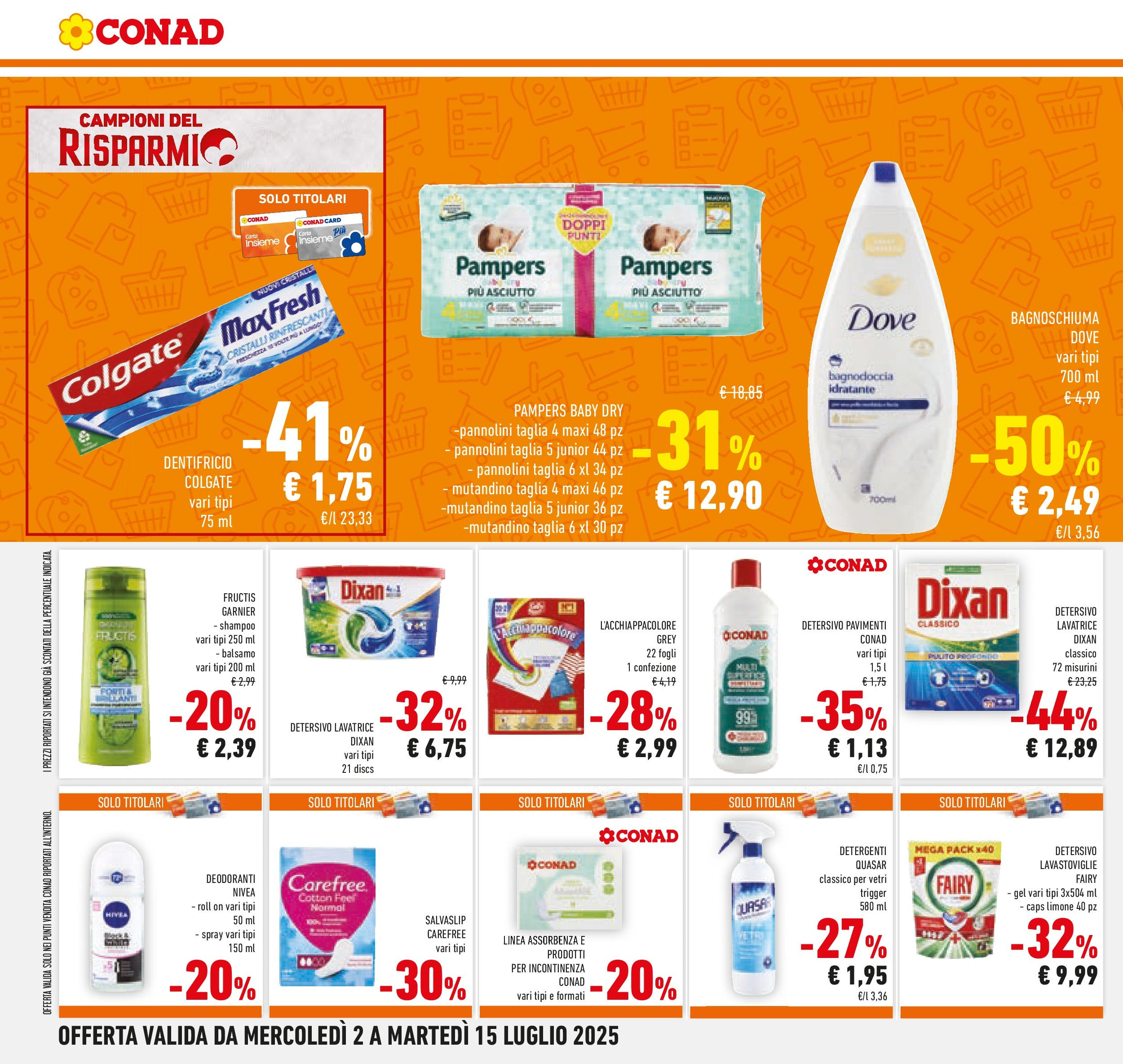 Volantino Conad dal 30/06/2025 > Anteprima - Luglio | Pagina: 22 | Prodotti: Dentifricio, Limone, Lavatrice, Pampers