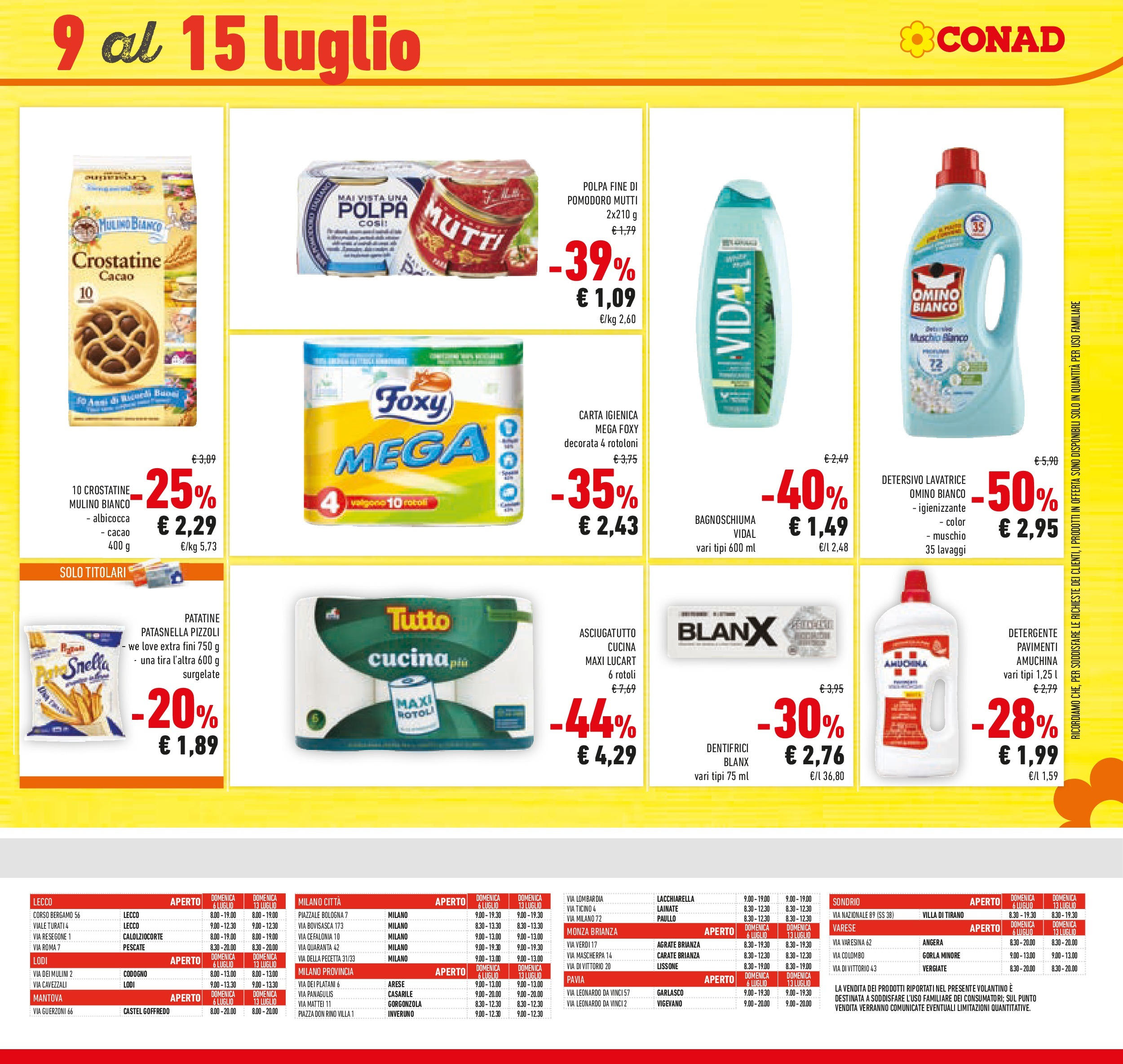 Volantino Conad dal 30/06/2025 > Anteprima - Luglio | Pagina: 37 | Prodotti: Bagnoschiuma, Detergente, Patatine, Pomodoro