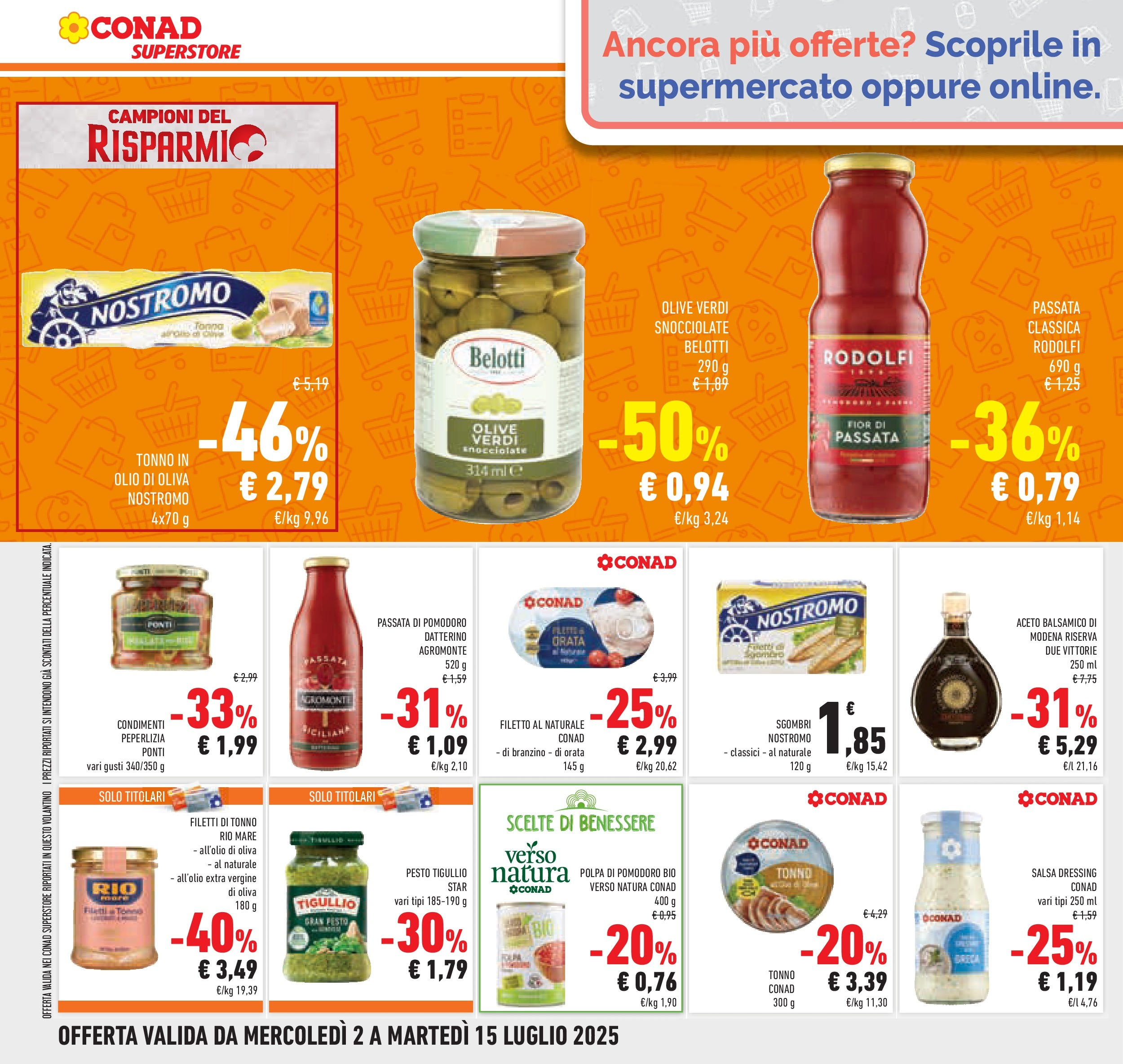 Volantino Conad dal 01/07/2025 > Anteprima - Luglio | Pagina: 22 | Prodotti: Salsa, Pesto, Aceto, Olio di Oliva