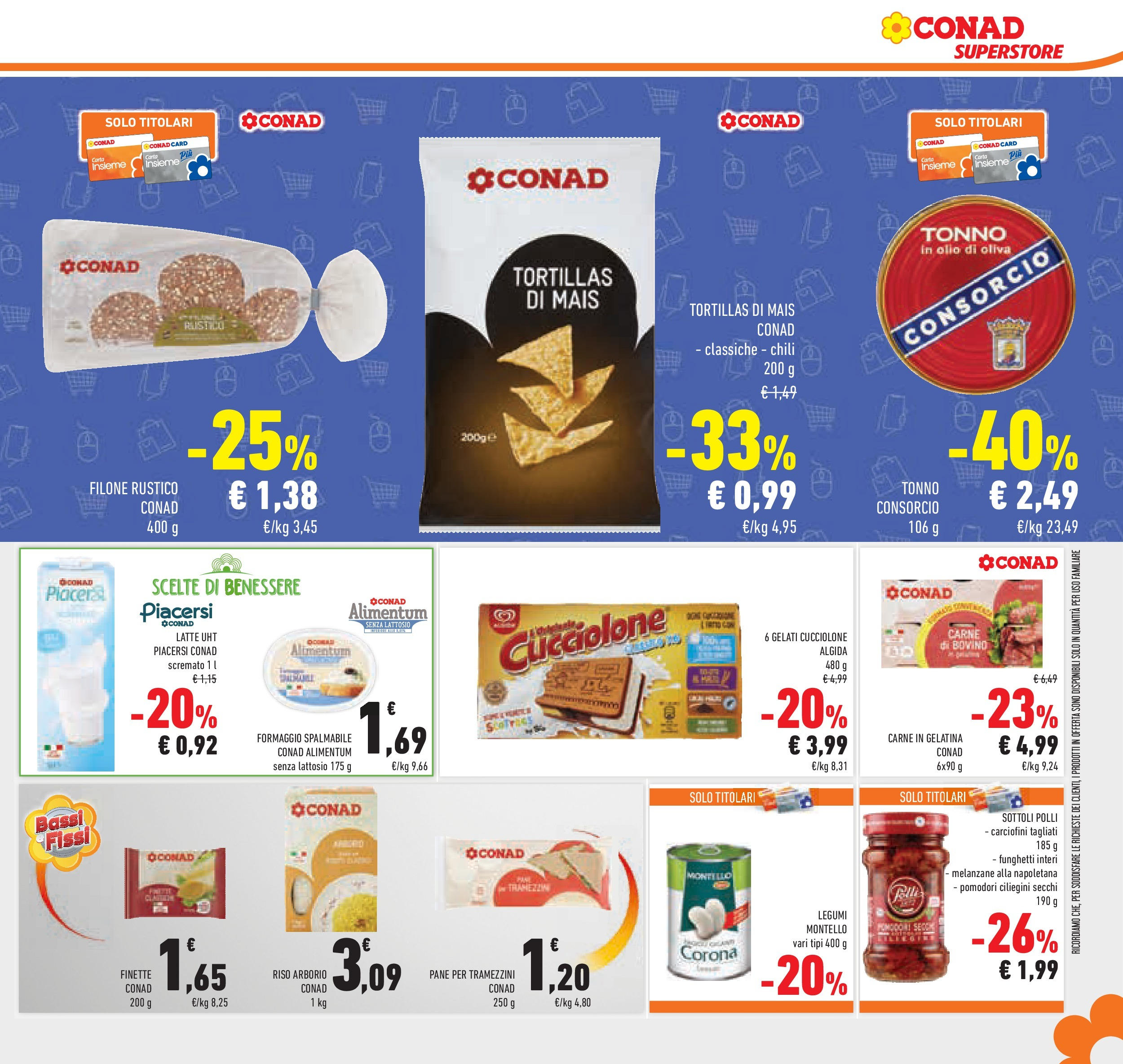 Volantino Conad dal 01/07/2025 > Anteprima - Luglio | Pagina: 35 | Prodotti: Formaggio, Tortillas, Mais, Olio di Oliva
