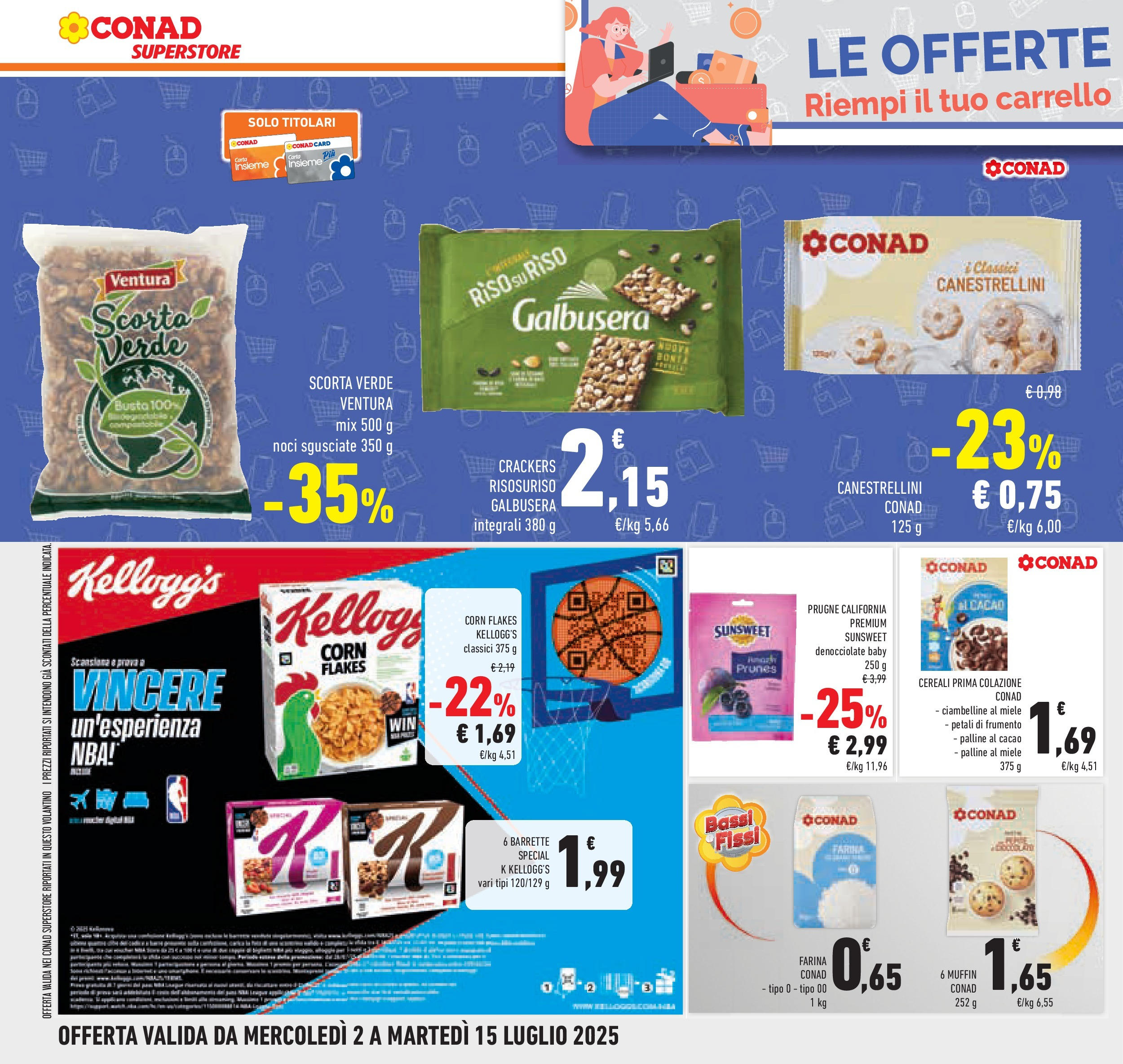 Volantino Conad dal 01/07/2025 > Anteprima - Luglio | Pagina: 36 | Prodotti: Cereali, Farina, Carrello, Cacao