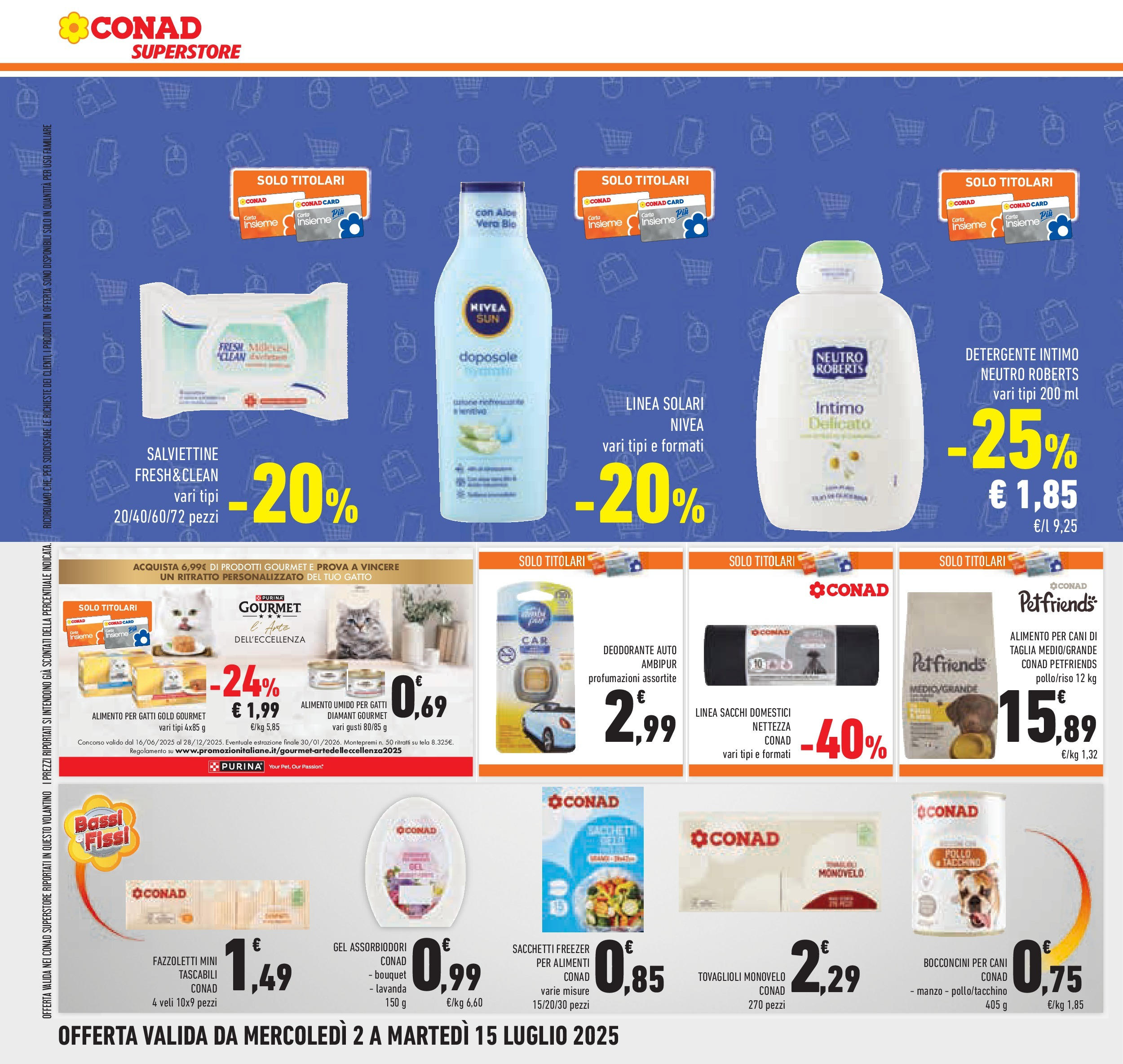 Volantino Conad dal 01/07/2025 > Anteprima - Luglio | Pagina: 40 | Prodotti: Deodorante, Fazzoletti, Tacchino, Lavanda