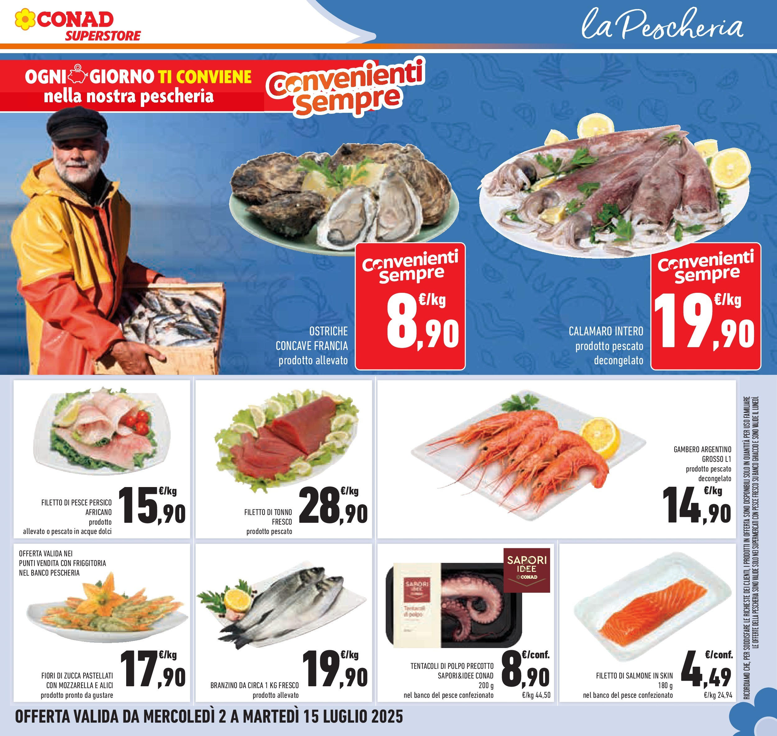 Volantino Conad dal 01/07/2025 > Anteprima - Luglio | Pagina: 17 | Prodotti: Pesce, Branzino, Zucca, Alici