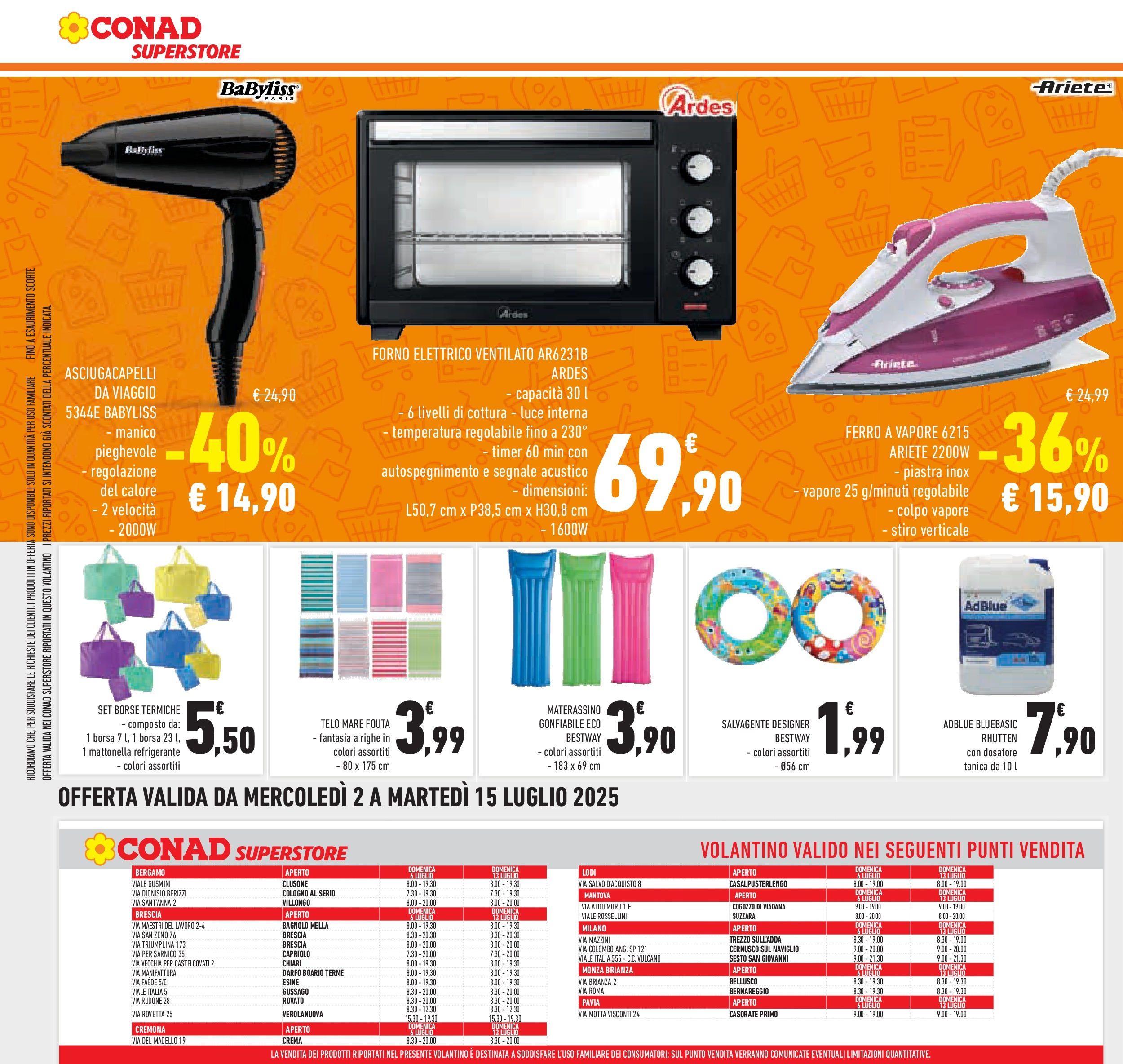 Volantino Conad dal 01/07/2025 > Anteprima - Luglio | Pagina: 32 | Prodotti: Borsa, Forno, Asciugacapelli, Forno elettrico