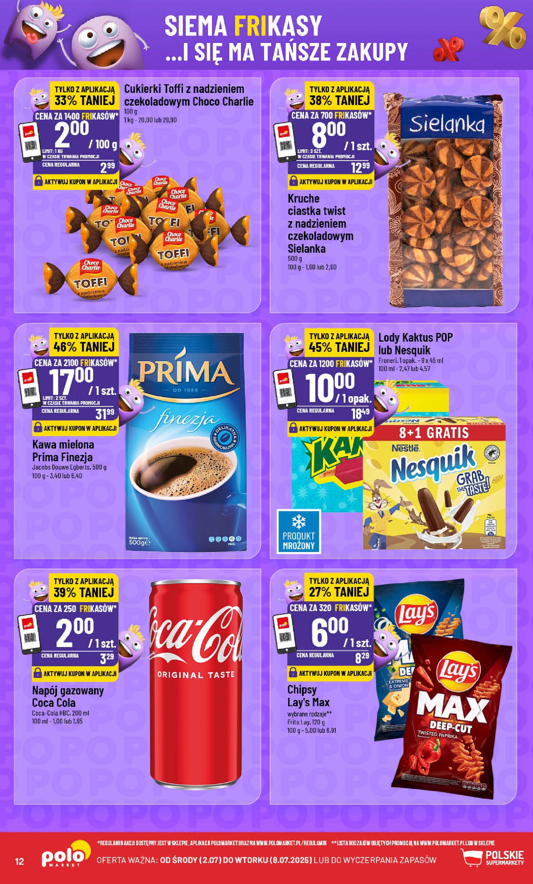 POLOmarket gazetka od jutra (02.07.2025) | Nowa PDF | Strona: 12 | Produkty: Kawa mielona Prima, Coca cola, Lody Kaktus, Lody POLOmarket gazetka od jutra (02.07.2025) - Nowa PDF | Strona: 12 | Produkty: Kawa mielona Prima, Coca cola, Lody Kaktus, Lody