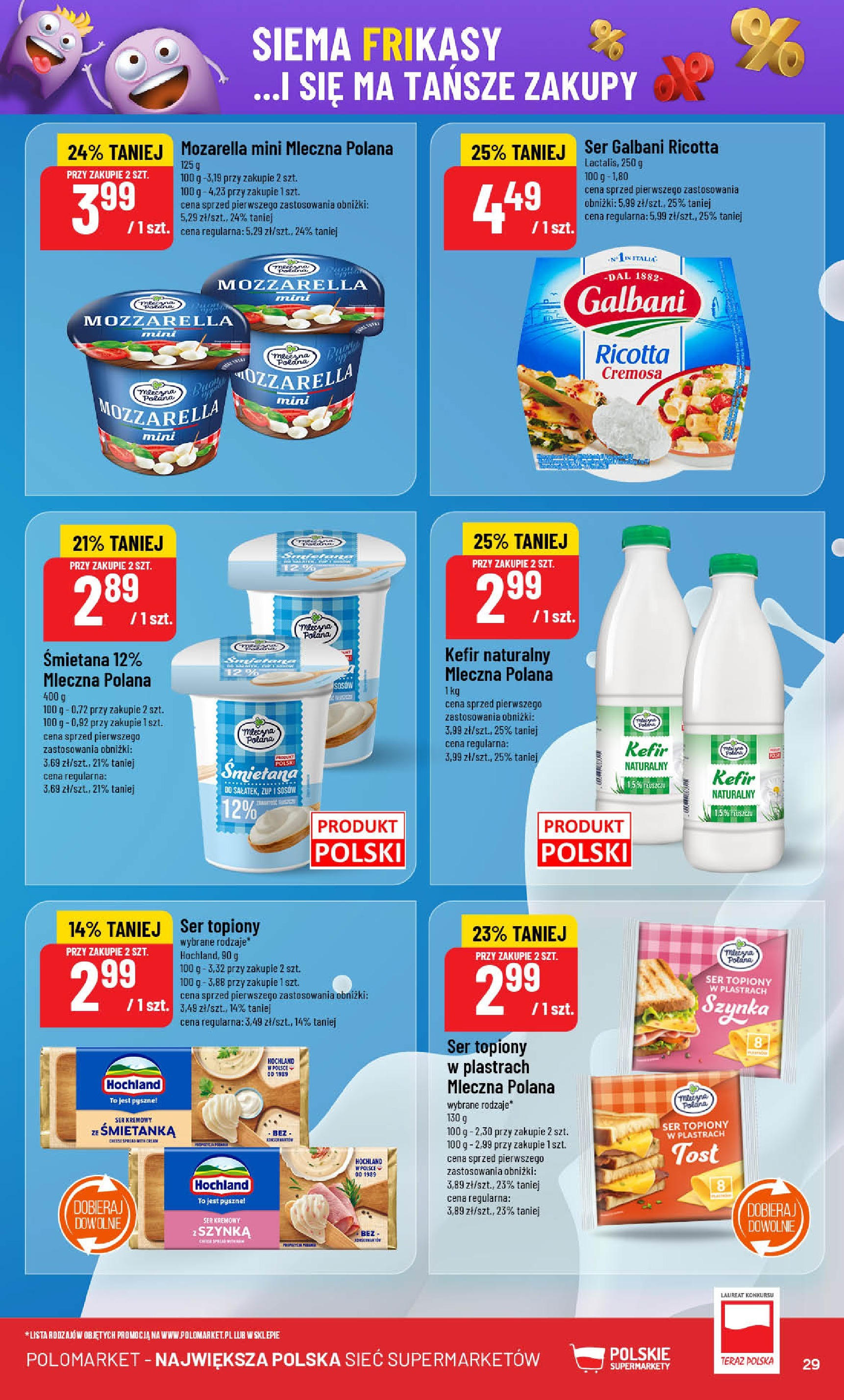 POLOmarket gazetka od jutra (02.07.2025) | Nowa PDF | Strona: 29 | Produkty: Kefir, Szynka, Ser, Mozzarella POLOmarket gazetka od jutra (02.07.2025) - Nowa PDF | Strona: 29 | Produkty: Kefir, Szynka, Ser, Mozzarella