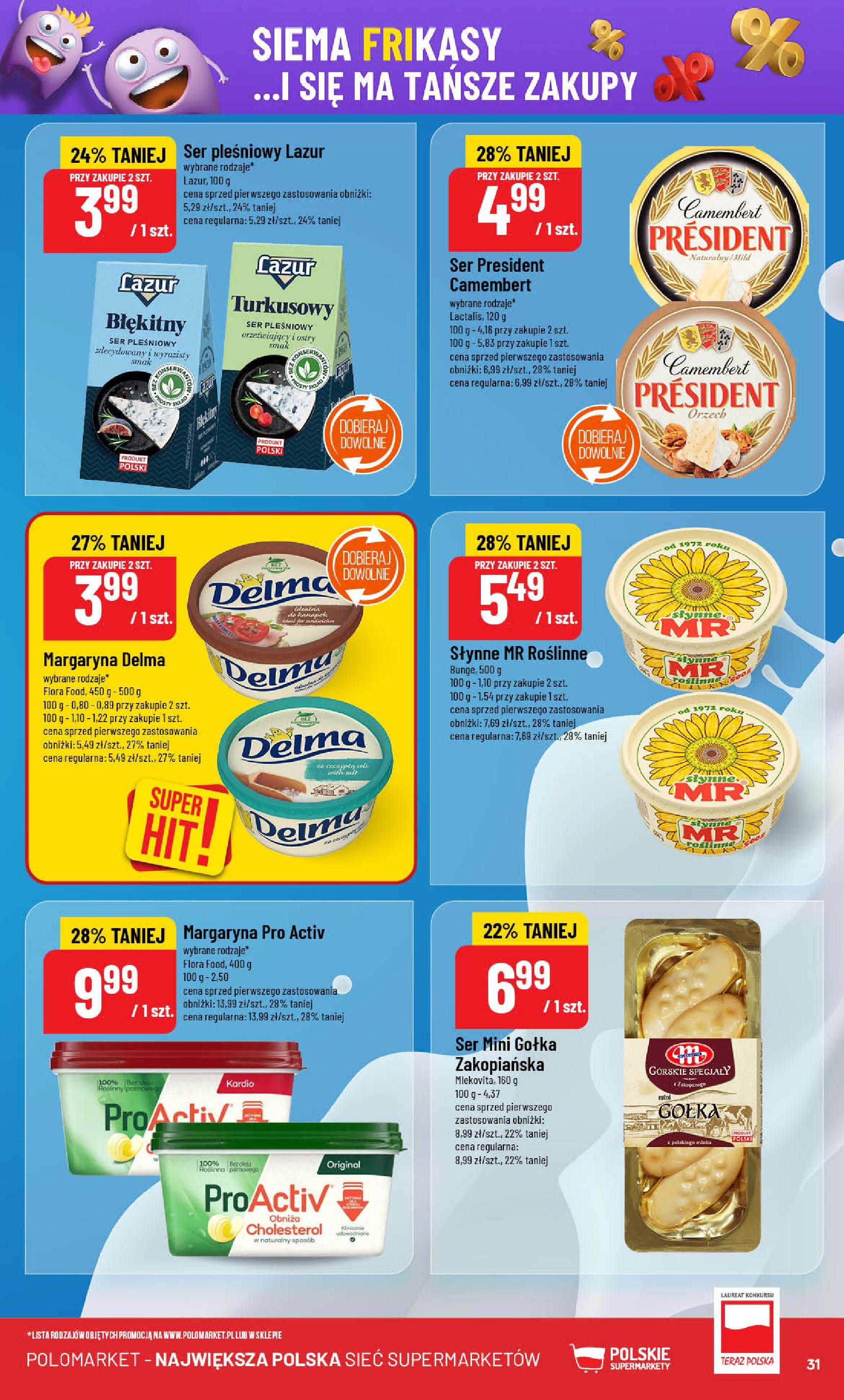 POLOmarket gazetka od jutra (02.07.2025) | Nowa PDF | Strona: 31 | Produkty: Mleka, Ser pleśniowy lazur, Margaryna, Ser POLOmarket gazetka od jutra (02.07.2025) - Nowa PDF | Strona: 31 | Produkty: Mleka, Ser pleśniowy lazur, Margaryna, Ser