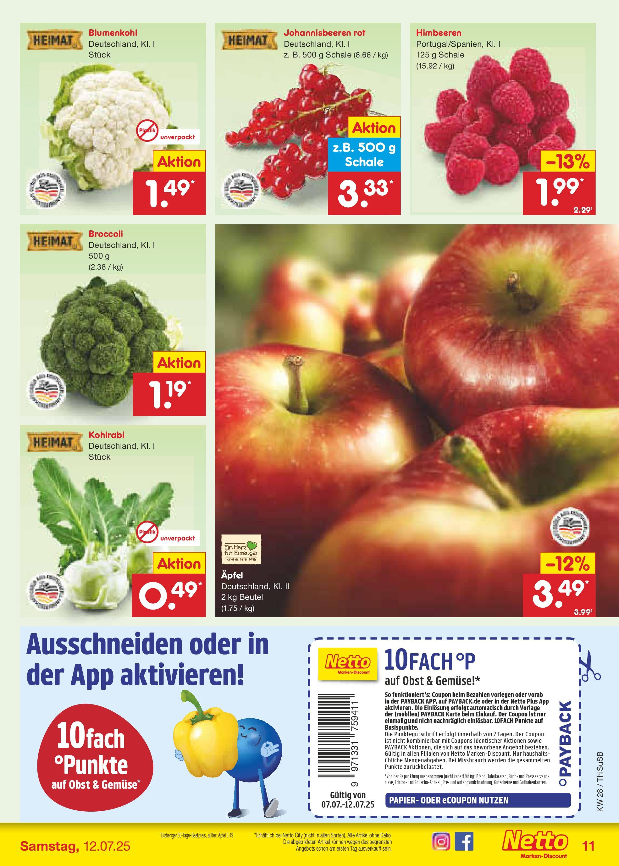 Netto Marken-Discount prospekt Pirna (ab 07.07.2025) » Angebote | Seite: 13 | Produkte: Himbeeren, Äpfel, Gemüse, Blumenkohl Netto Marken-Discount prospekt Pirna (ab 07.07.2025) » Angebote | Seite: 13 | Produkte: Himbeeren, Äpfel, Gemüse, Blumenkohl