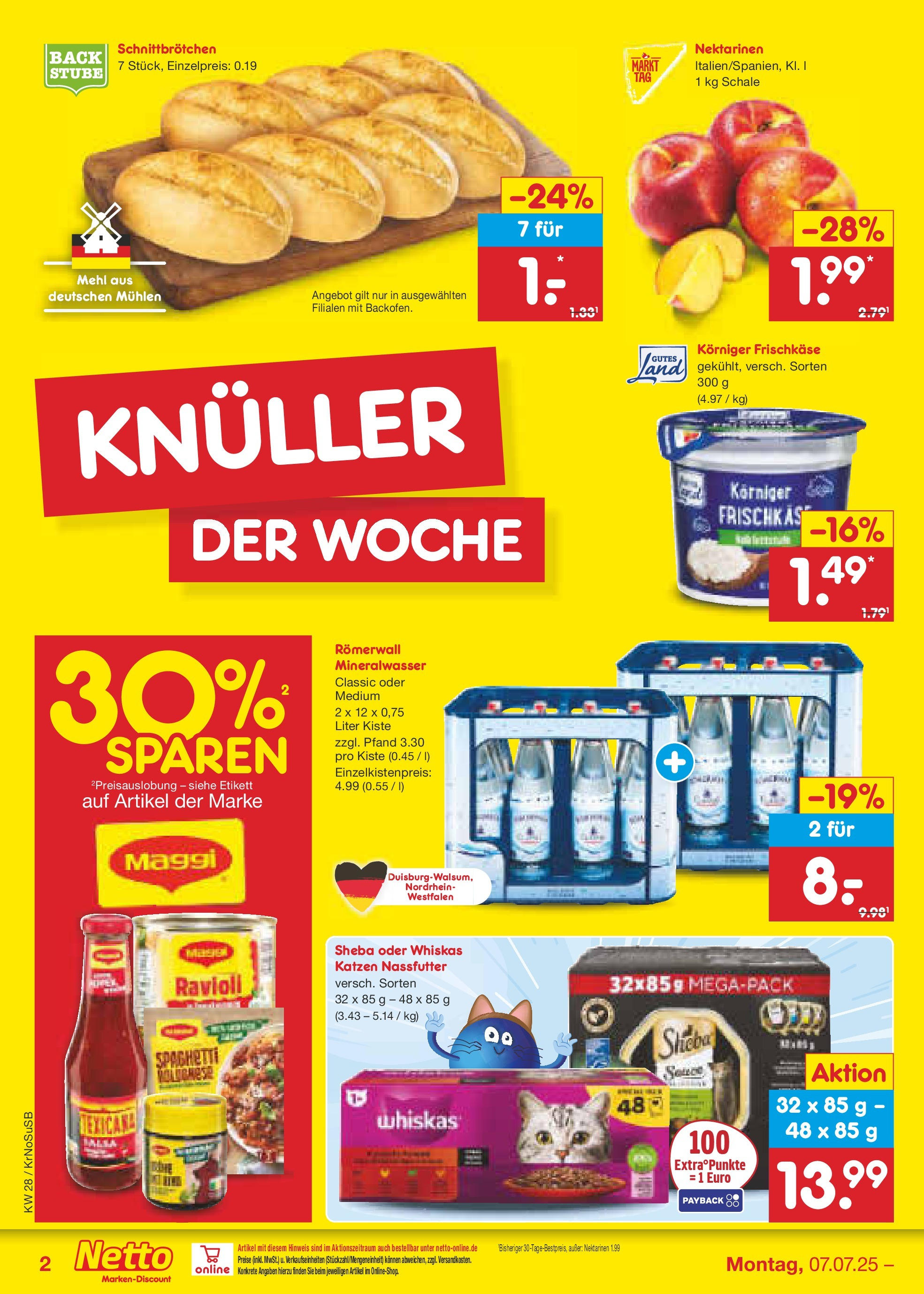 Netto Marken-Discount prospekt Jüchen (ab 06.07.2025) » Angebote | Seite: 2 | Produkte: Sheba, Nektarinen, Mineralwasser, Whiskas Netto Marken-Discount prospekt Jüchen (ab 06.07.2025) » Angebote | Seite: 2 | Produkte: Sheba, Nektarinen, Mineralwasser, Whiskas