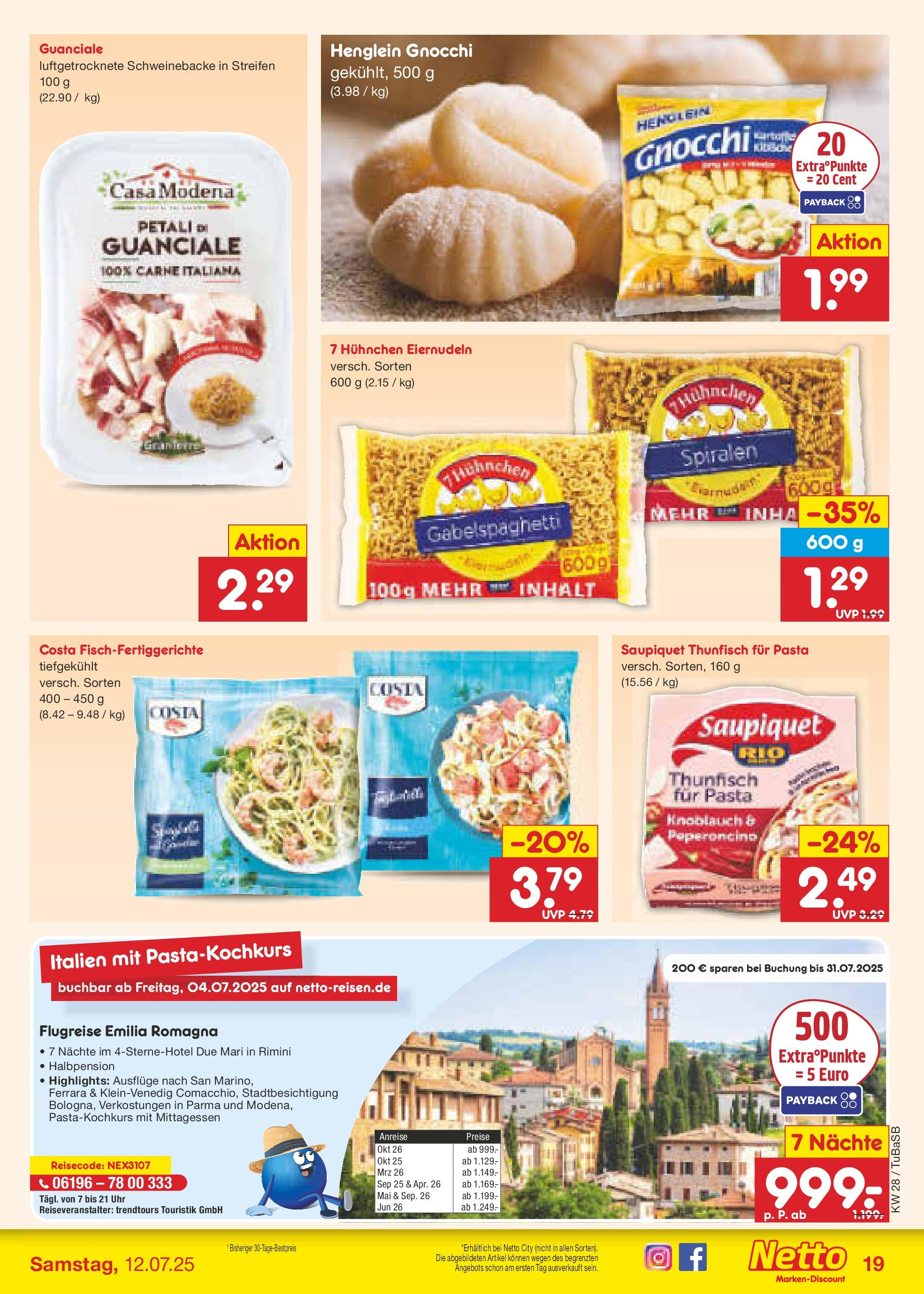 Netto Marken-Discount prospekt Lahr-Langenwinkel (ab 07.07.2025) » Angebote | Seite: 25 | Produkte: Thunfisch, Knoblauch, Pasta, Uhr Netto Marken-Discount prospekt Lahr-Langenwinkel (ab 07.07.2025) » Angebote | Seite: 25 | Produkte: Thunfisch, Knoblauch, Pasta, Uhr