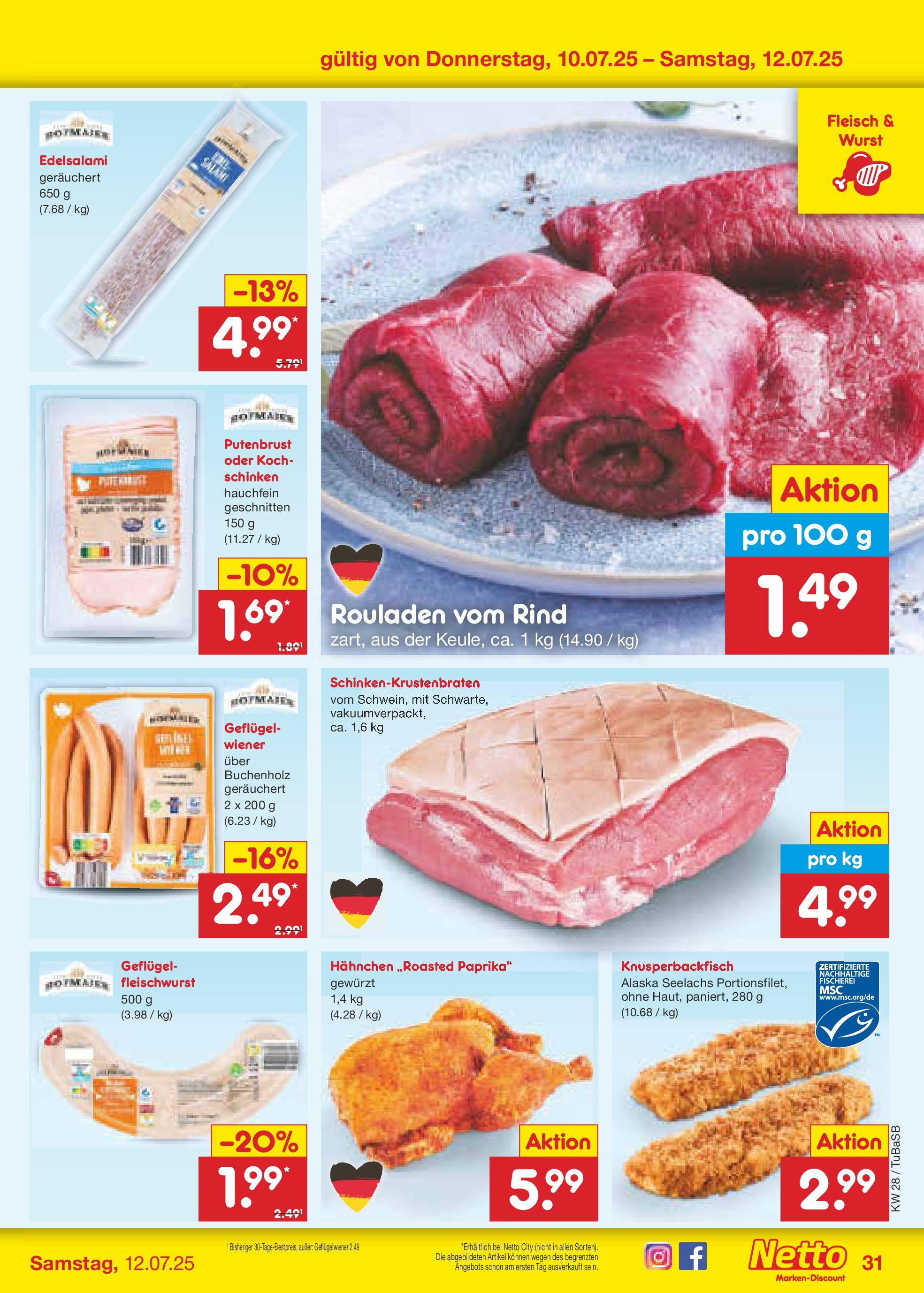 Netto Marken-Discount prospekt Lahr-Langenwinkel (ab 07.07.2025) » Angebote | Seite: 47 | Produkte: Hahnchen, Wurst, Schinken, Fleisch Netto Marken-Discount prospekt Lahr-Langenwinkel (ab 07.07.2025) » Angebote | Seite: 47 | Produkte: Hahnchen, Wurst, Schinken, Fleisch