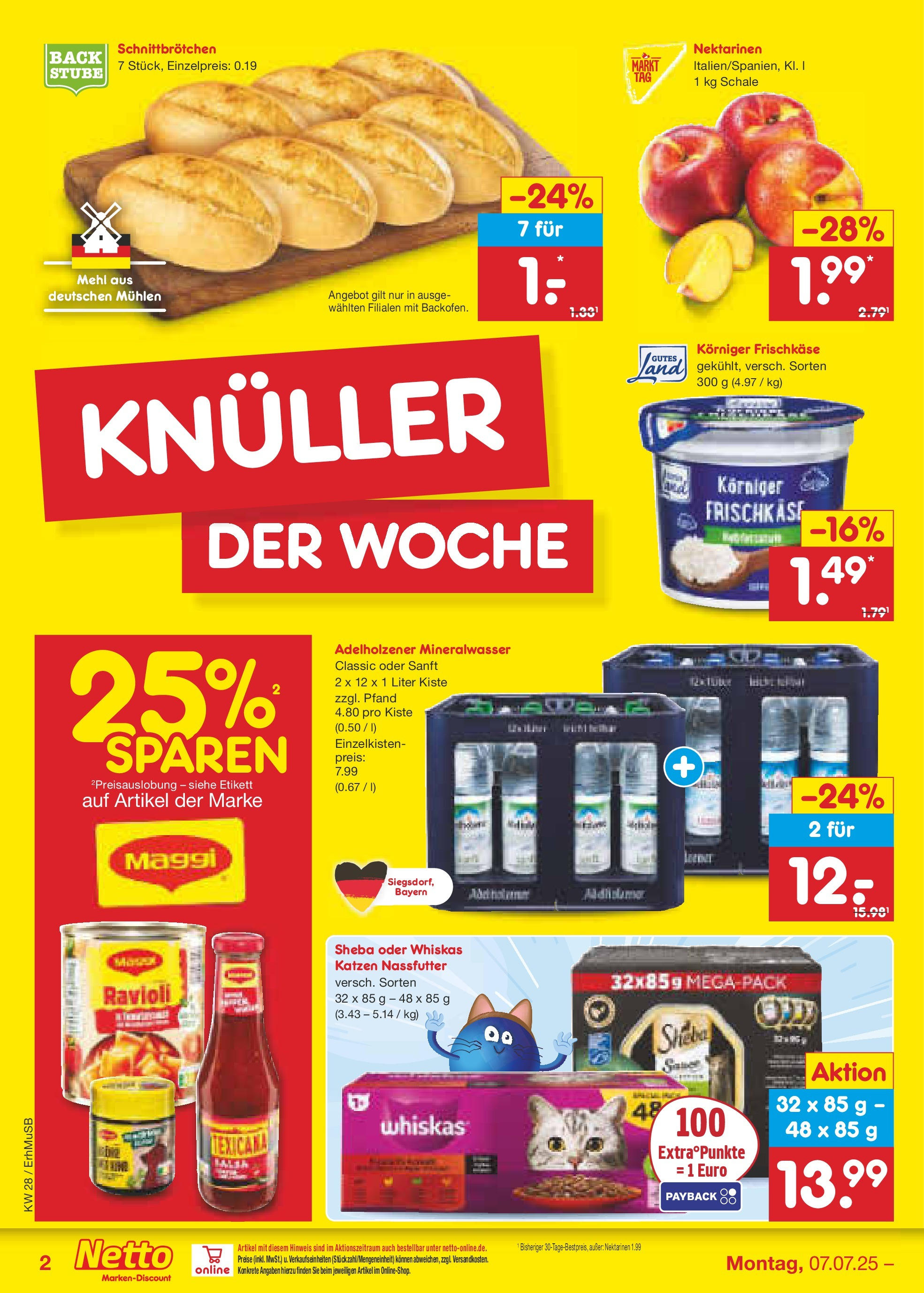 Netto Marken-Discount prospekt München (ab 07.07.2025) » Angebote | Seite: 2 | Produkte: Maggi, Nektarinen, Frischkase, Whiskas Netto Marken-Discount prospekt München (ab 07.07.2025) » Angebote | Seite: 2 | Produkte: Maggi, Nektarinen, Frischkase, Whiskas