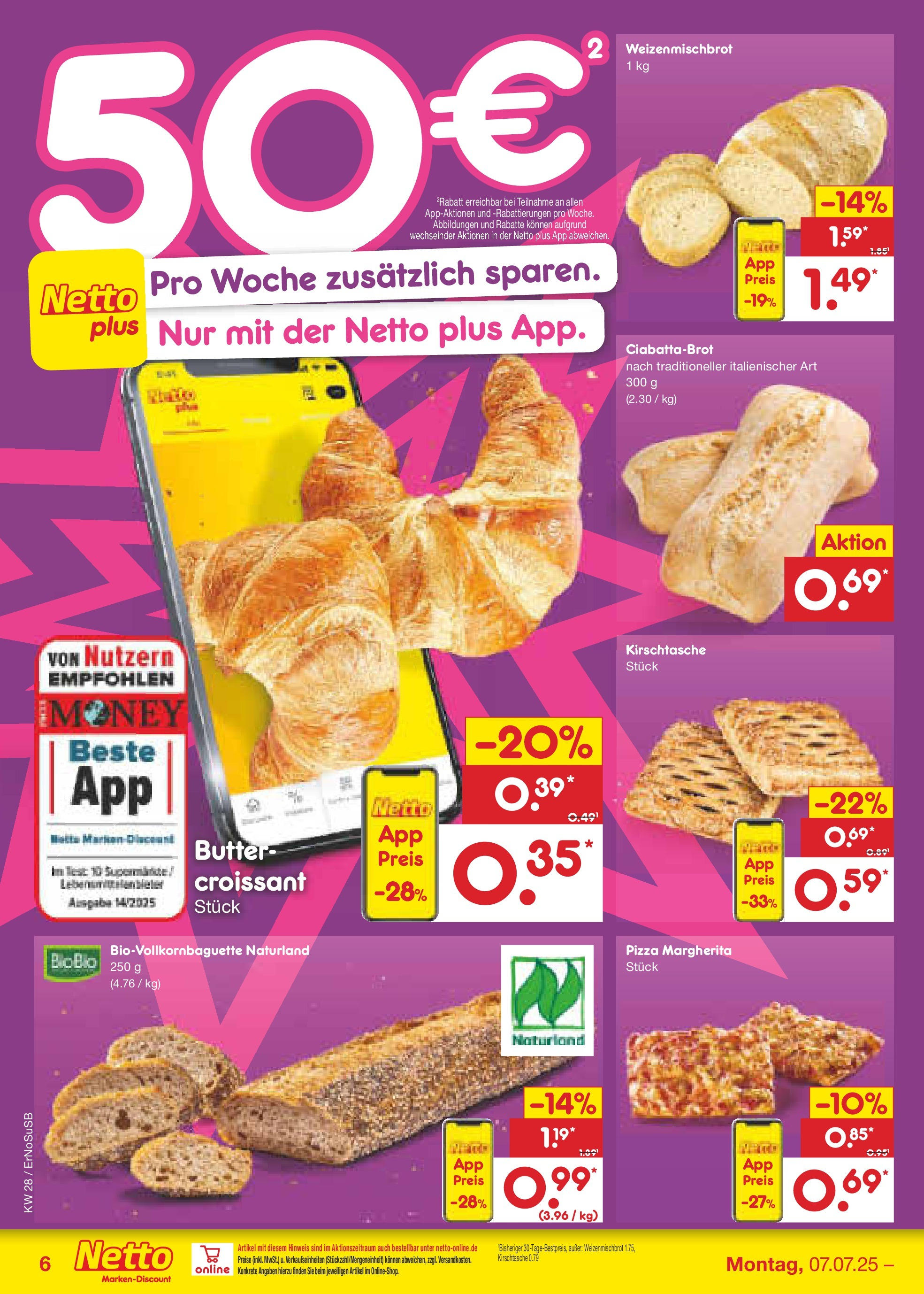 Netto Marken-Discount prospekt Nordhausen (ab 07.07.2025) » Angebote | Seite: 8 | Produkte: Butter, Baguette, Croissant, Pizza Netto Marken-Discount prospekt Nordhausen (ab 07.07.2025) » Angebote | Seite: 8 | Produkte: Butter, Baguette, Croissant, Pizza