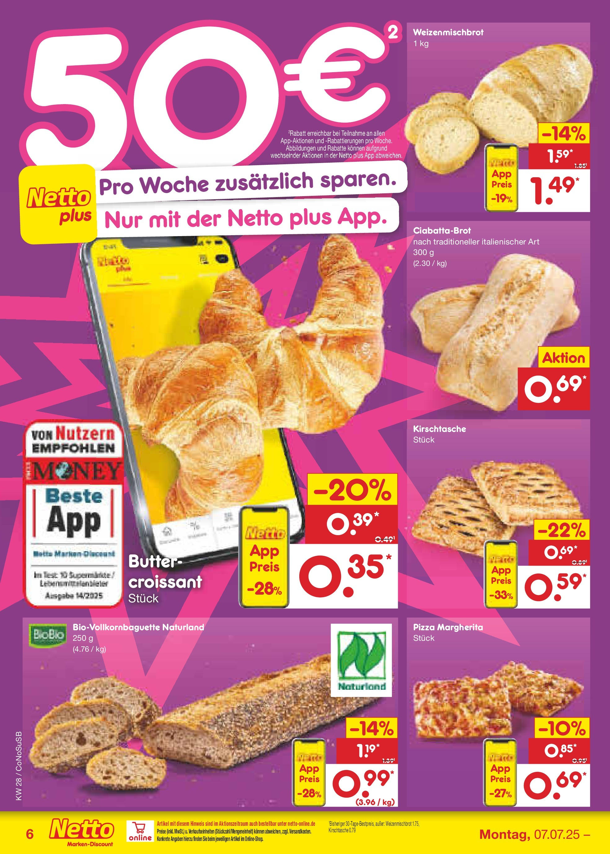 Netto Marken-Discount prospekt Kloster Lehnin (ab 07.07.2025) » Angebote | Seite: 8 | Produkte: Butter, Baguette, Croissant, Pizza Netto Marken-Discount prospekt Kloster Lehnin (ab 07.07.2025) » Angebote | Seite: 8 | Produkte: Butter, Baguette, Croissant, Pizza