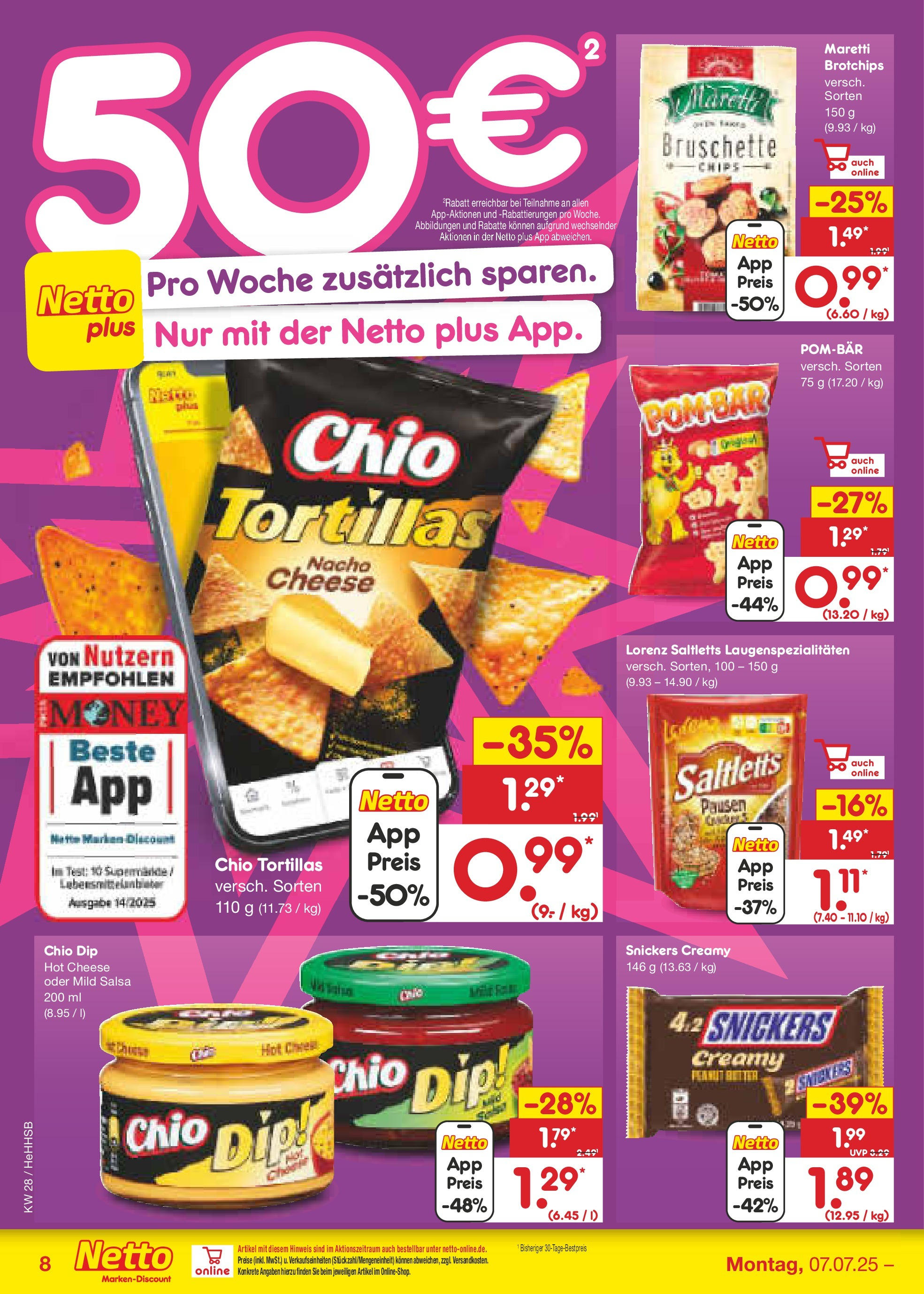 Netto Marken-Discount prospekt Hamburg (ab 07.07.2025) » Angebote | Seite: 10 | Produkte: POM-BÄR, Snickers, Chio tortillas, Chips Netto Marken-Discount prospekt Hamburg (ab 07.07.2025) » Angebote | Seite: 10 | Produkte: POM-BÄR, Snickers, Chio tortillas, Chips