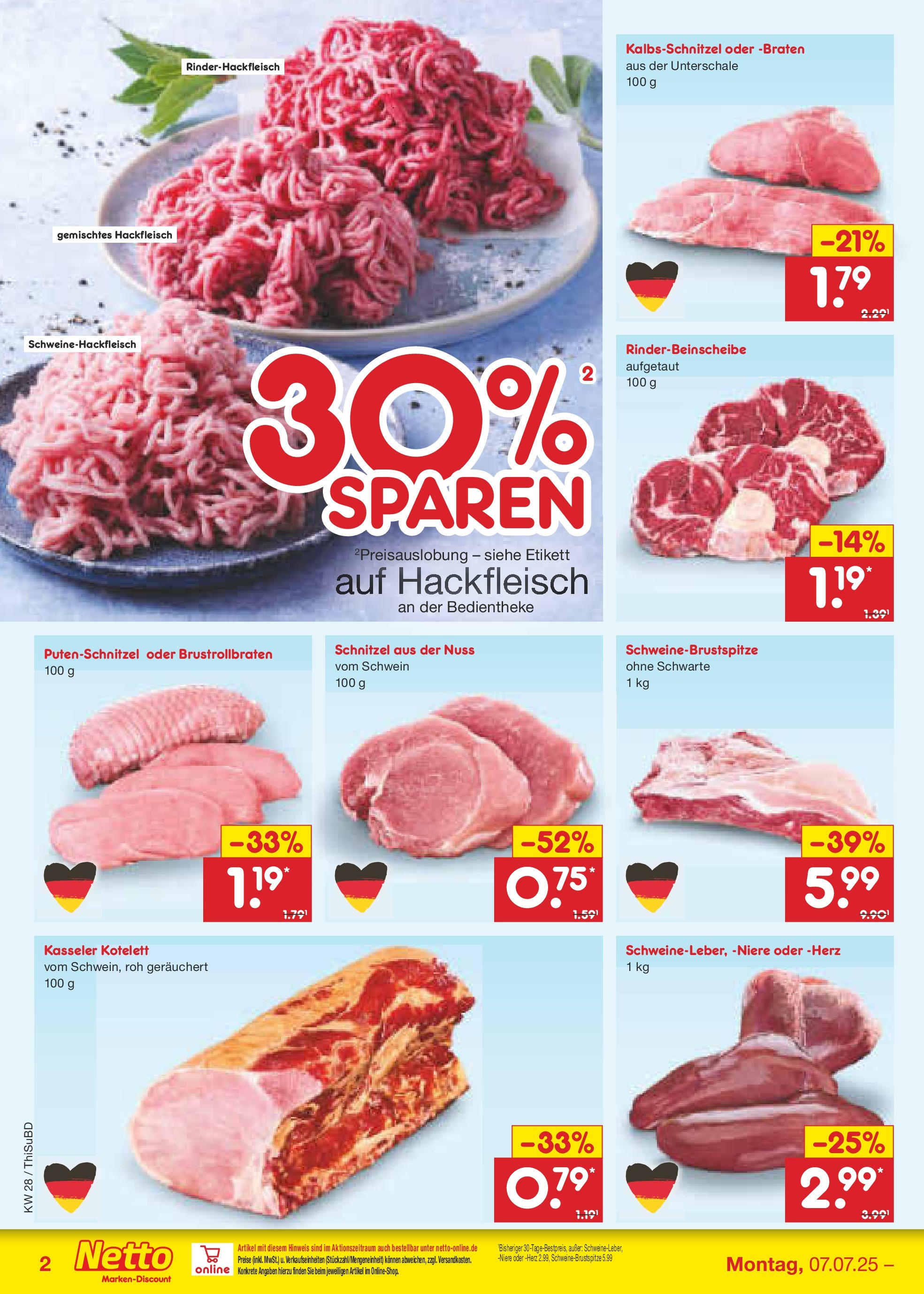 Netto Marken-Discount prospekt Thiendorf (ab 07.07.2025) » Angebote | Seite: 2 | Produkte: Schnitzel, Putenschnitzel, Hackfleisch Netto Marken-Discount prospekt Thiendorf (ab 07.07.2025) » Angebote | Seite: 2 | Produkte: Schnitzel, Putenschnitzel, Hackfleisch