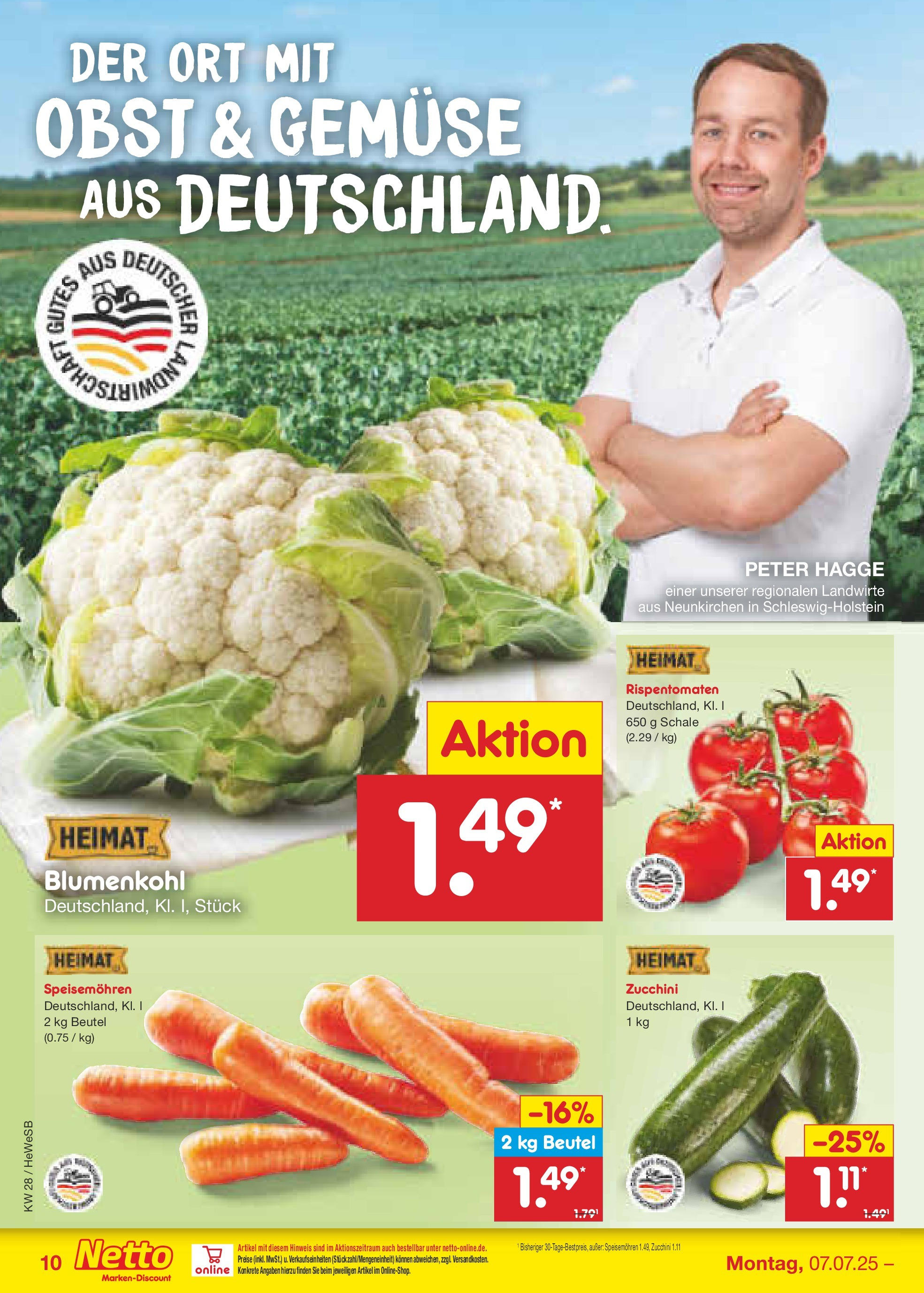 Netto Marken-Discount prospekt Brietlingen (ab 07.07.2025) » Angebote | Seite: 12 | Produkte: Gemüse, Obst, Blumenkohl, Zucchini Netto Marken-Discount prospekt Brietlingen (ab 07.07.2025) » Angebote | Seite: 12 | Produkte: Gemüse, Obst, Blumenkohl, Zucchini