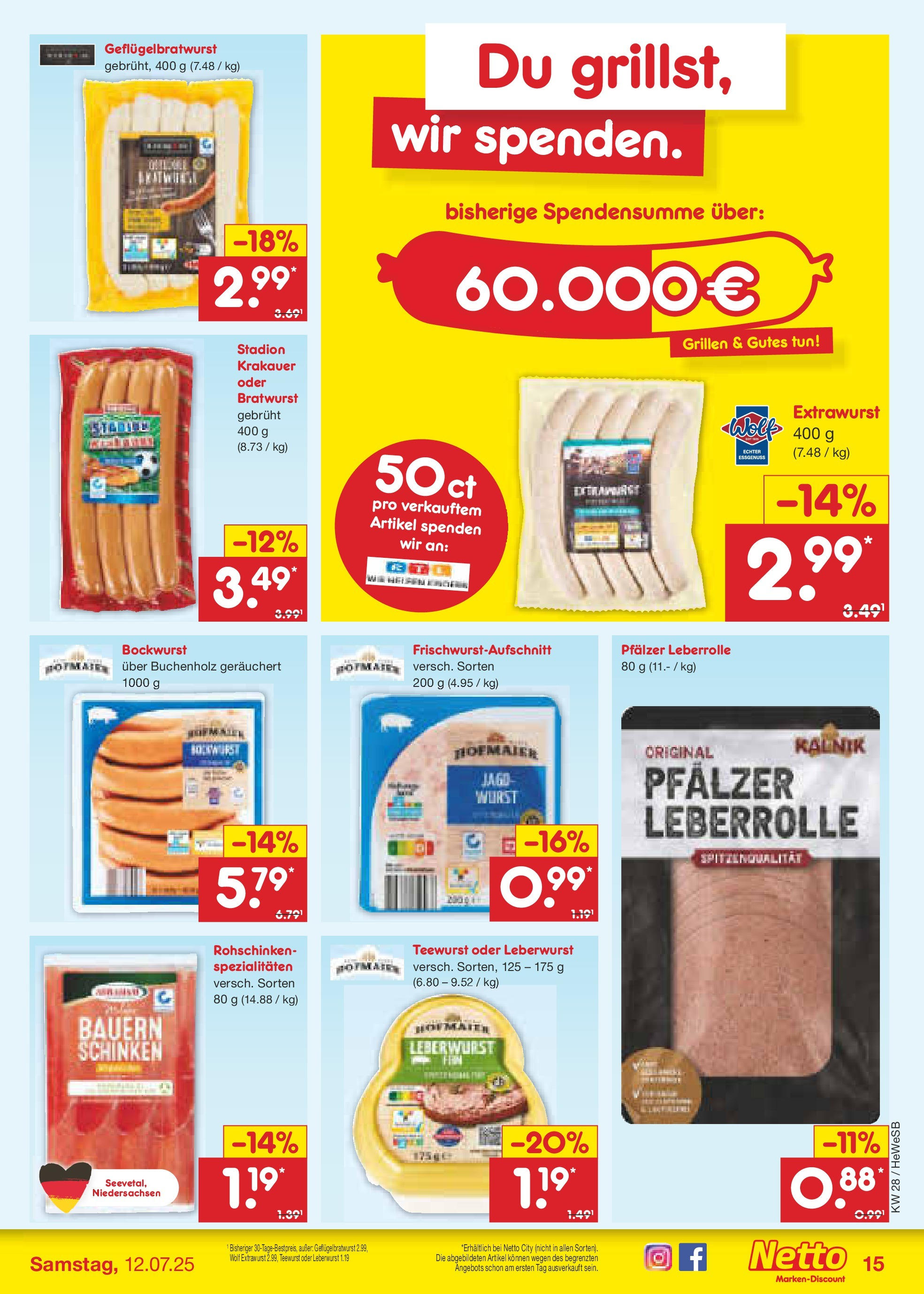 Netto Marken-Discount prospekt Brietlingen (ab 07.07.2025) » Angebote | Seite: 17 | Produkte: Bockwurst, Bratwurst, Wurst, Schinken Netto Marken-Discount prospekt Brietlingen (ab 07.07.2025) » Angebote | Seite: 17 | Produkte: Bockwurst, Bratwurst, Wurst, Schinken