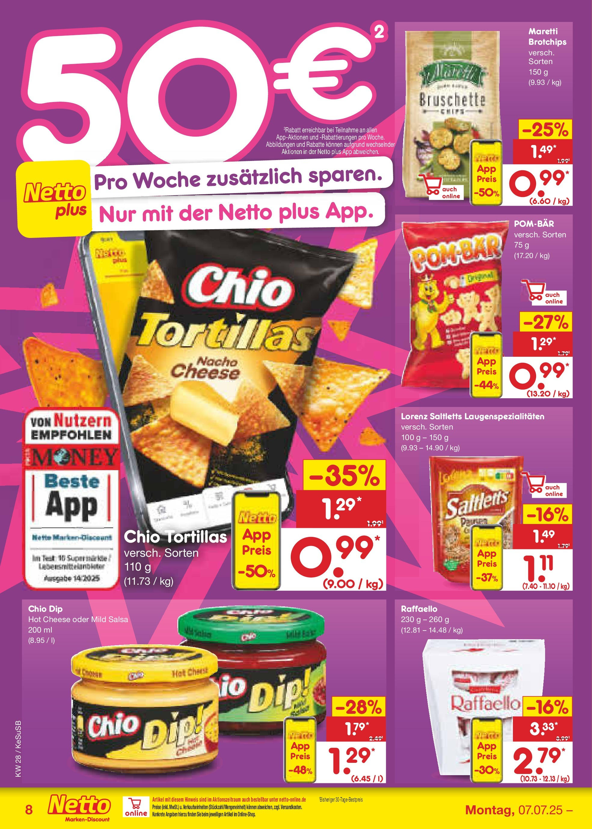 Netto Marken-Discount prospekt Kruft (ab 07.07.2025) » Angebote | Seite: 9 | Produkte: Raffaello, POM-BÄR, Chio tortillas Netto Marken-Discount prospekt Kruft (ab 07.07.2025) » Angebote | Seite: 9 | Produkte: Raffaello, POM-BÄR, Chio tortillas