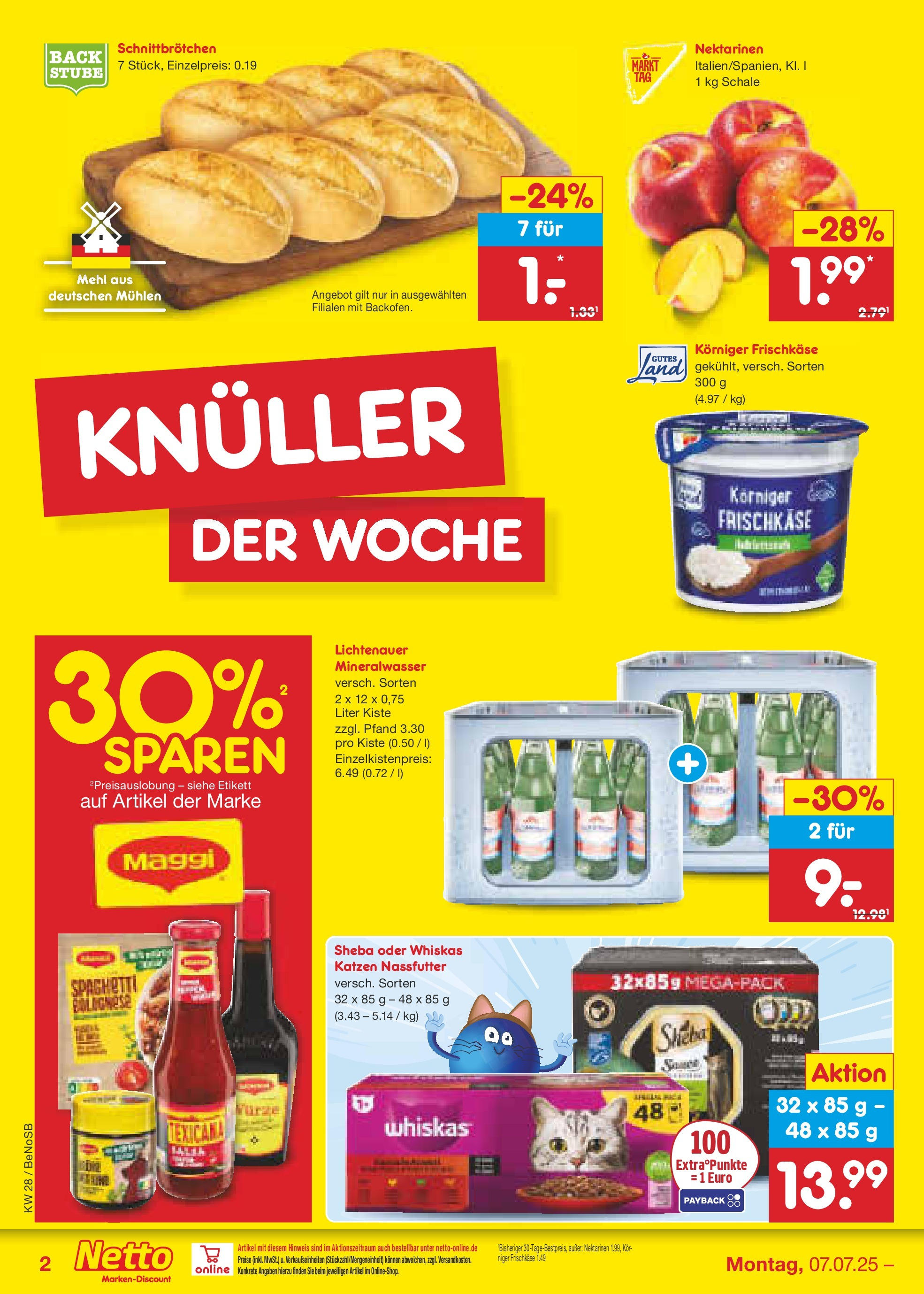 Netto Marken-Discount prospekt Bergen Auf Rügen (ab 06.07.2025) » Angebote | Seite: 2 | Produkte: Mehl, Maggi, Nektarinen, Whiskas Netto Marken-Discount prospekt Bergen Auf Rügen (ab 06.07.2025) » Angebote | Seite: 2 | Produkte: Mehl, Maggi, Nektarinen, Whiskas