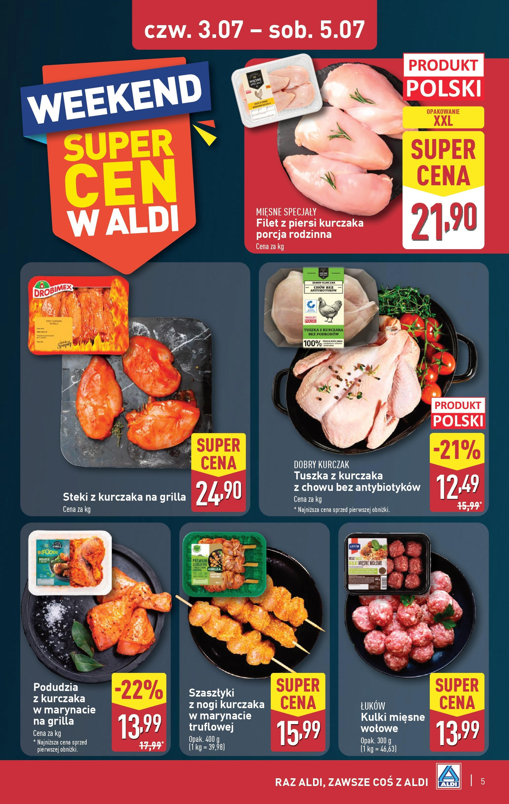 Aldi Gazetka - Okazje na weekend od 03.07.2025 - Ulotka PDF, promocje | Strona: 5 | Produkty: Piersi, Steki, Grill, Filet z piersi kurczaka