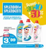Splendidi e Splendenti Sconti 30 40 50% - al 15.07.2025