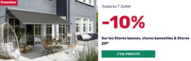 -10% Sur les Stores bannes, stores bannettes & Stores ZIP*