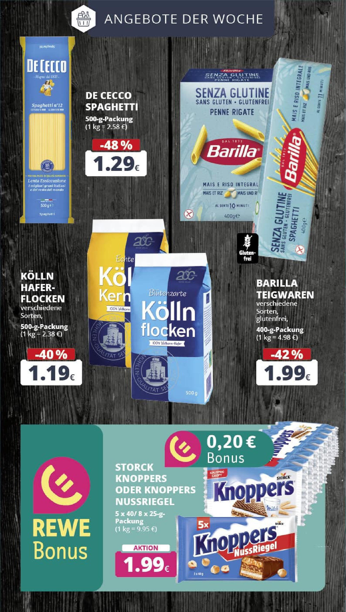 REWE Prospekt ab 06.07.2025 zum Blättern » Angebote | Seite: 4 | Produkte: Kolln, Knoppers, Pasta, Flocken