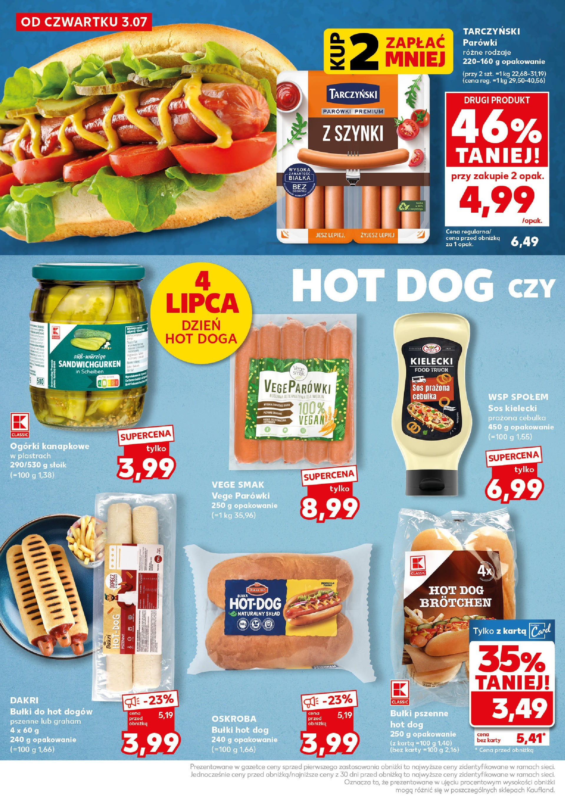 Kaufland - Kaufland Super Sobota ważne do 5.07 od 03.07.2025 - od jutra PDF | Strona: 6 | Produkty: Bułka, Bułki do hot dogów, Ogórki, Sos
