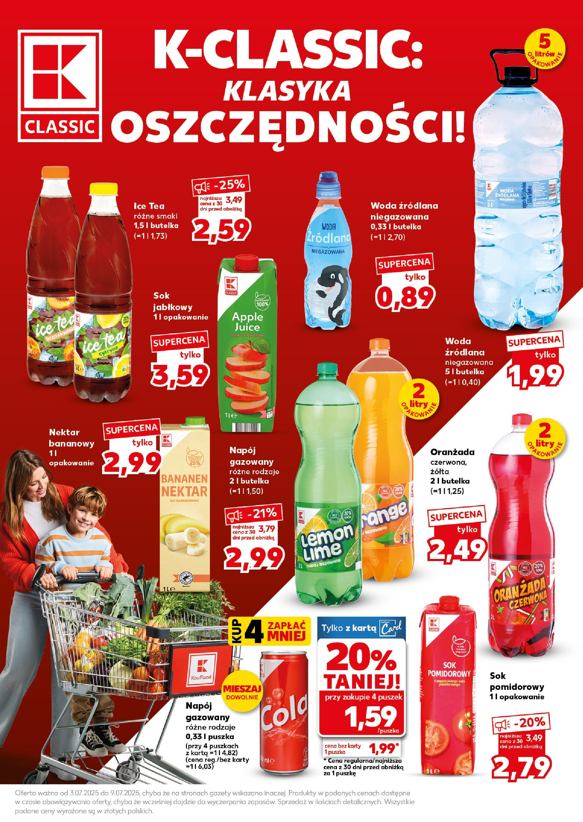 Kaufland - Kaufland Super Sobota ważne do 5.07 od 03.07.2025 - od jutra PDF | Strona: 17 | Produkty: Brzoskwinia, Karta, Ice Tea, Sok
