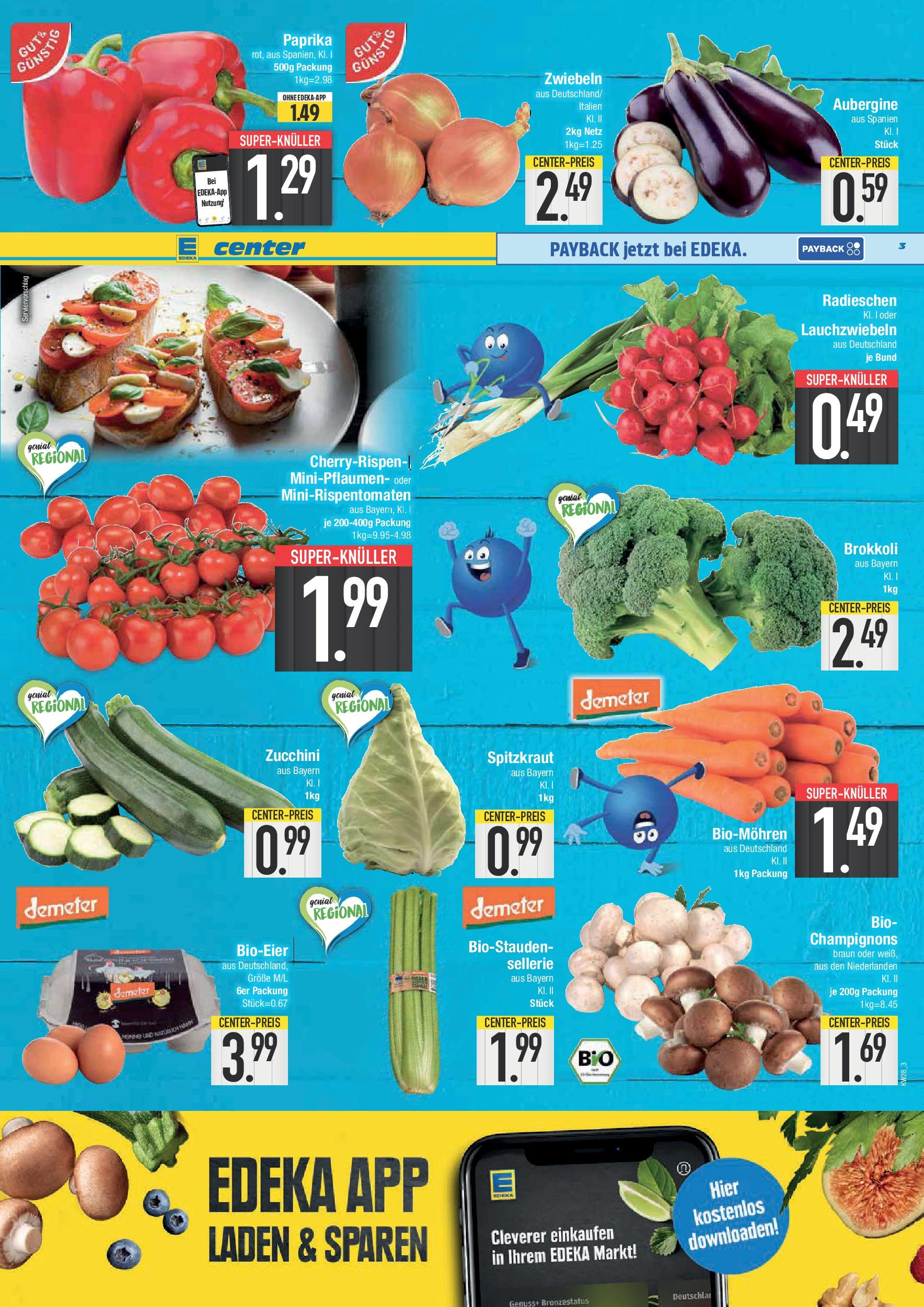 Edeka prospekt München	 (ab 06.07.2025) » Angebote Online | Seite: 3 | Produkte: Champignons, Zwiebeln, Brokkoli, Aubergine