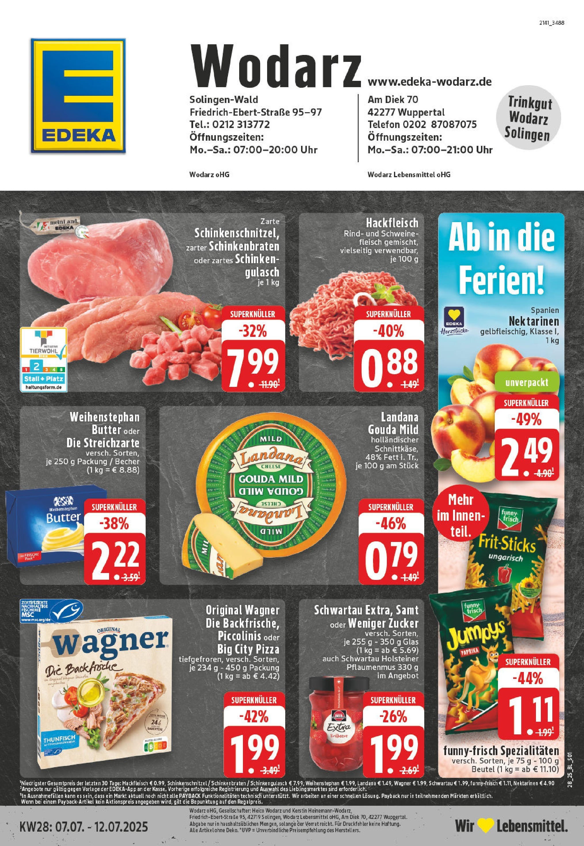 Edeka prospekt Solingen-Wald	 (ab 06.07.2025) » Angebote Online | Seite: 1 | Produkte: Nektarinen, Pizza, Schweinefleisch, Uhr
