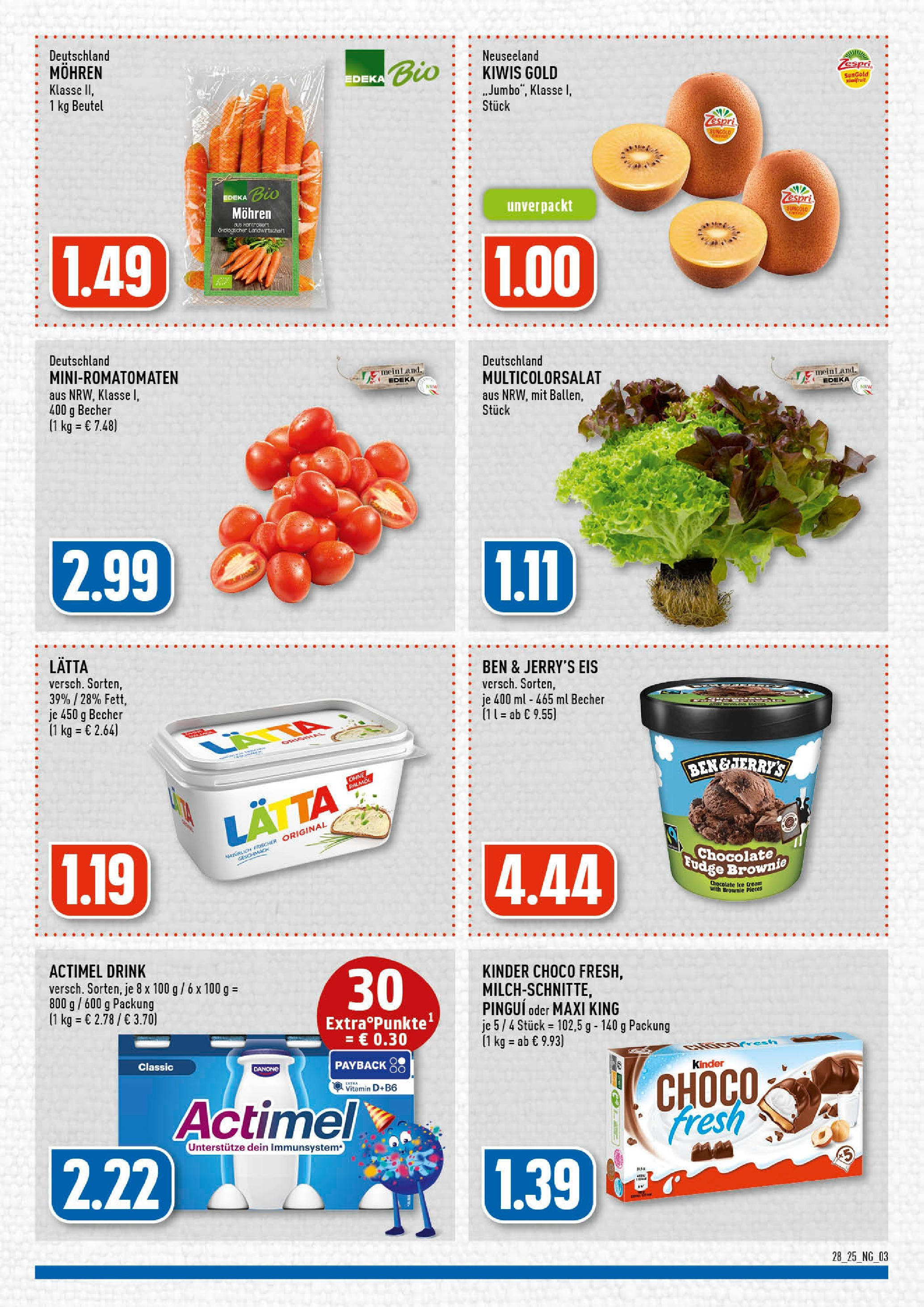 Edeka prospekt Köln-Vingst	 (ab 06.07.2025) » Angebote Online | Seite: 3 | Produkte: Actimel, Mohren, Ben & Jerry's, Kiwi
