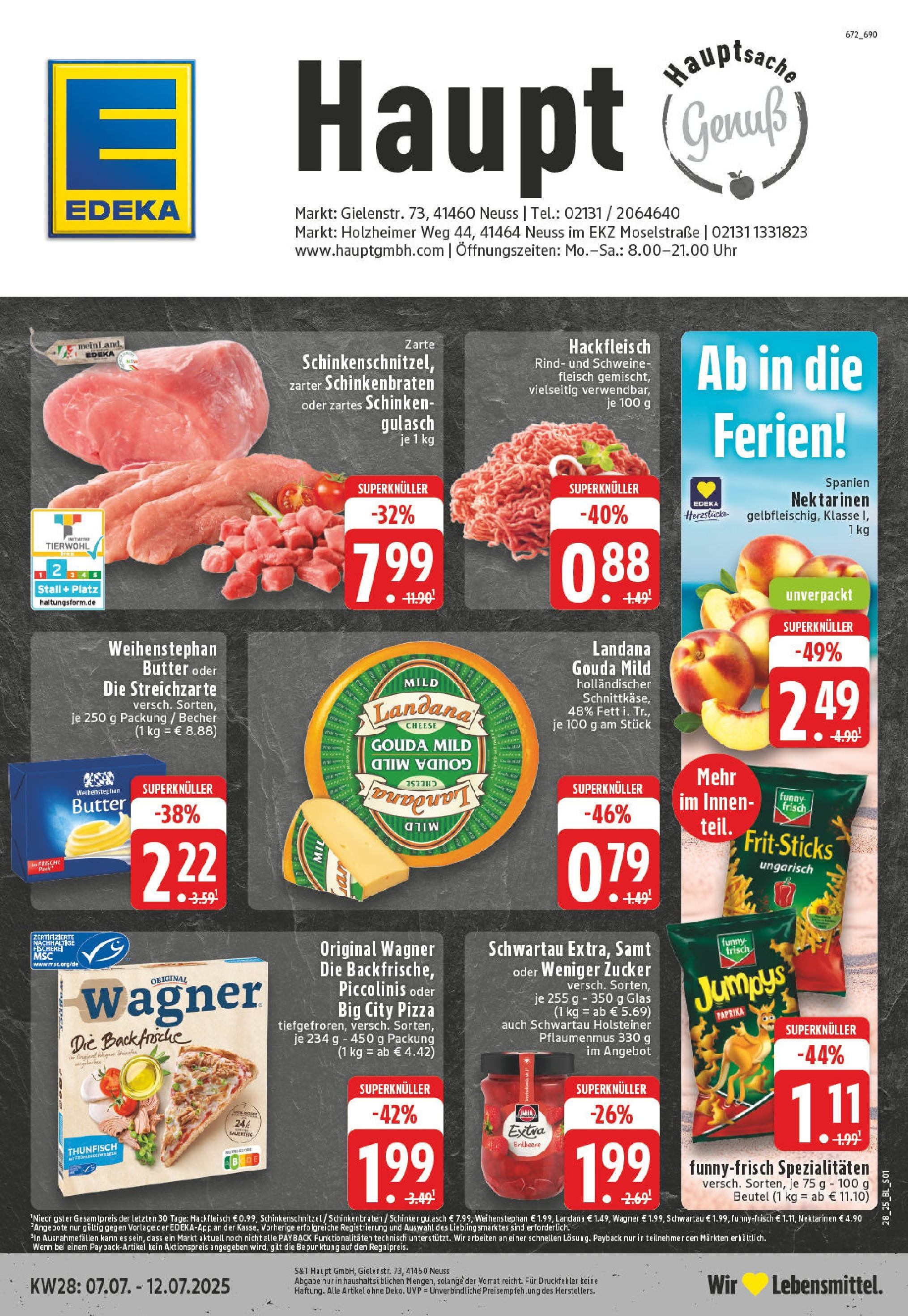 EDEKA Prospekt ab 06.07.2025 - Prospekt Neuss Online Vorschau von dem Prospekt des Geschäftes Edeka, gültig ab dem 06.07.2025