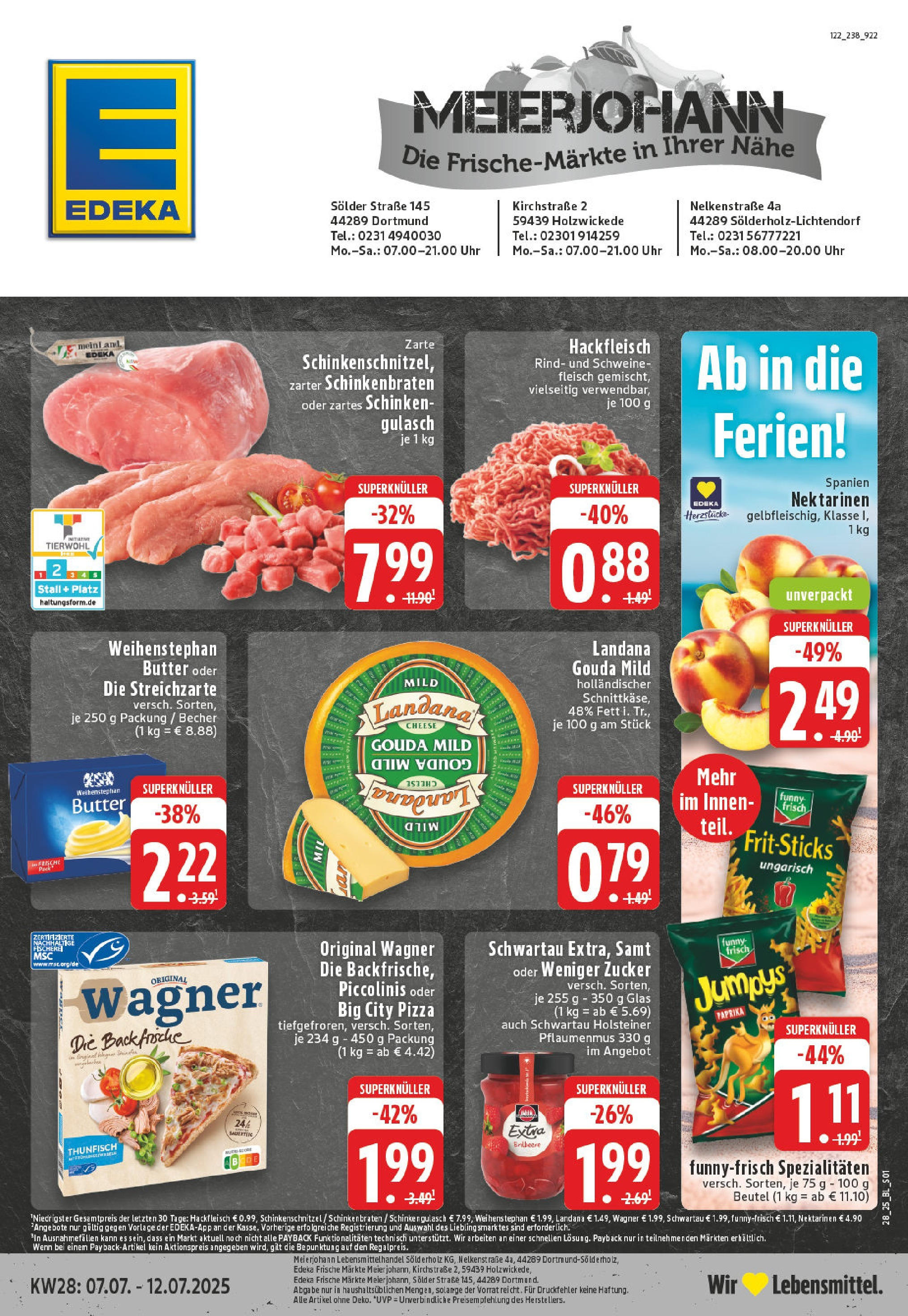 EDEKA Prospekt ab 06.07.2025 - Prospekt Dortmund Online Vorschau von dem Prospekt des Geschäftes Edeka, gültig ab dem 06.07.2025