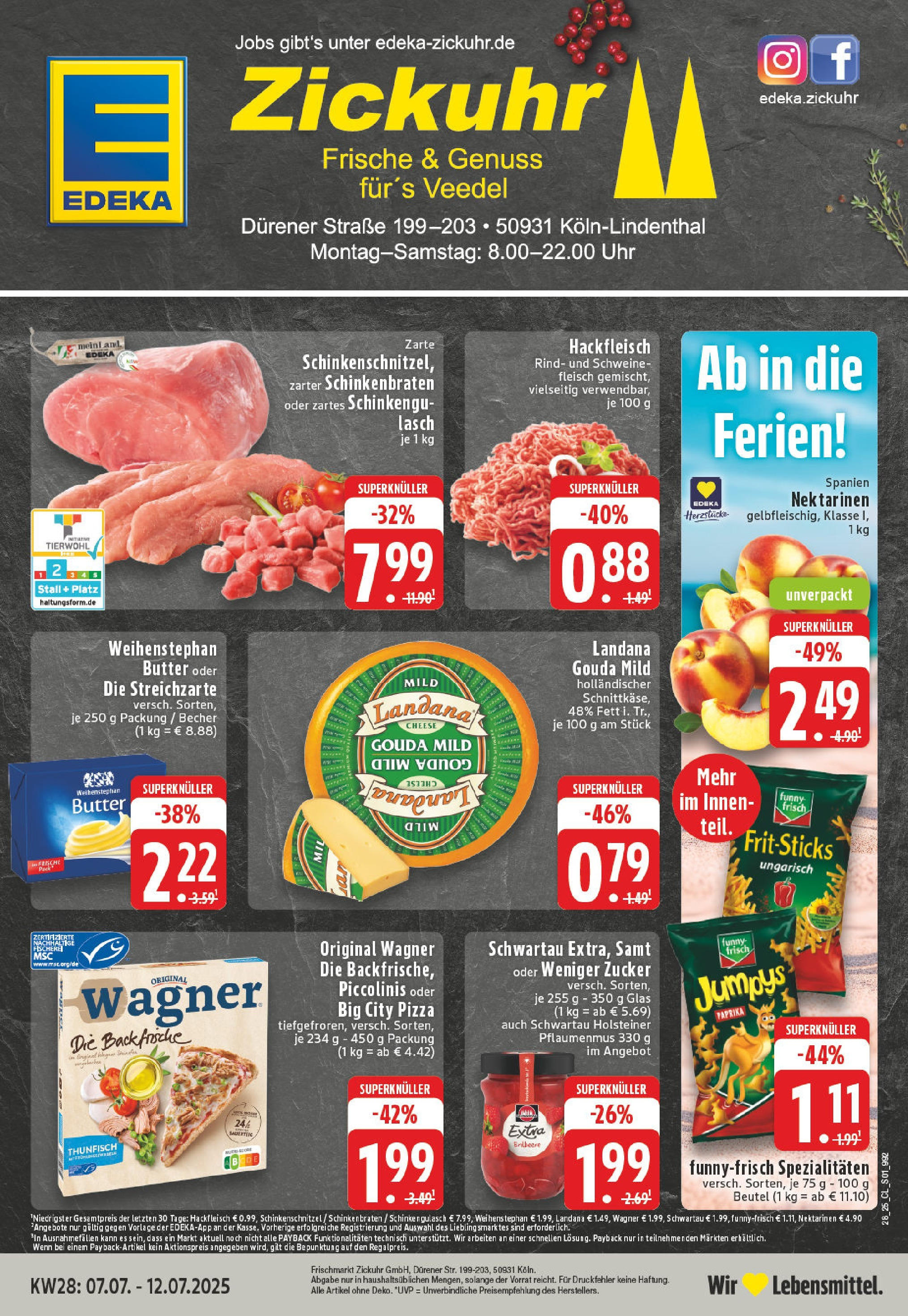 EDEKA Prospekt ab 06.07.2025 - Prospekt Köln-Lindenthal Online Vorschau von dem Prospekt des Geschäftes Edeka, gültig ab dem 06.07.2025
