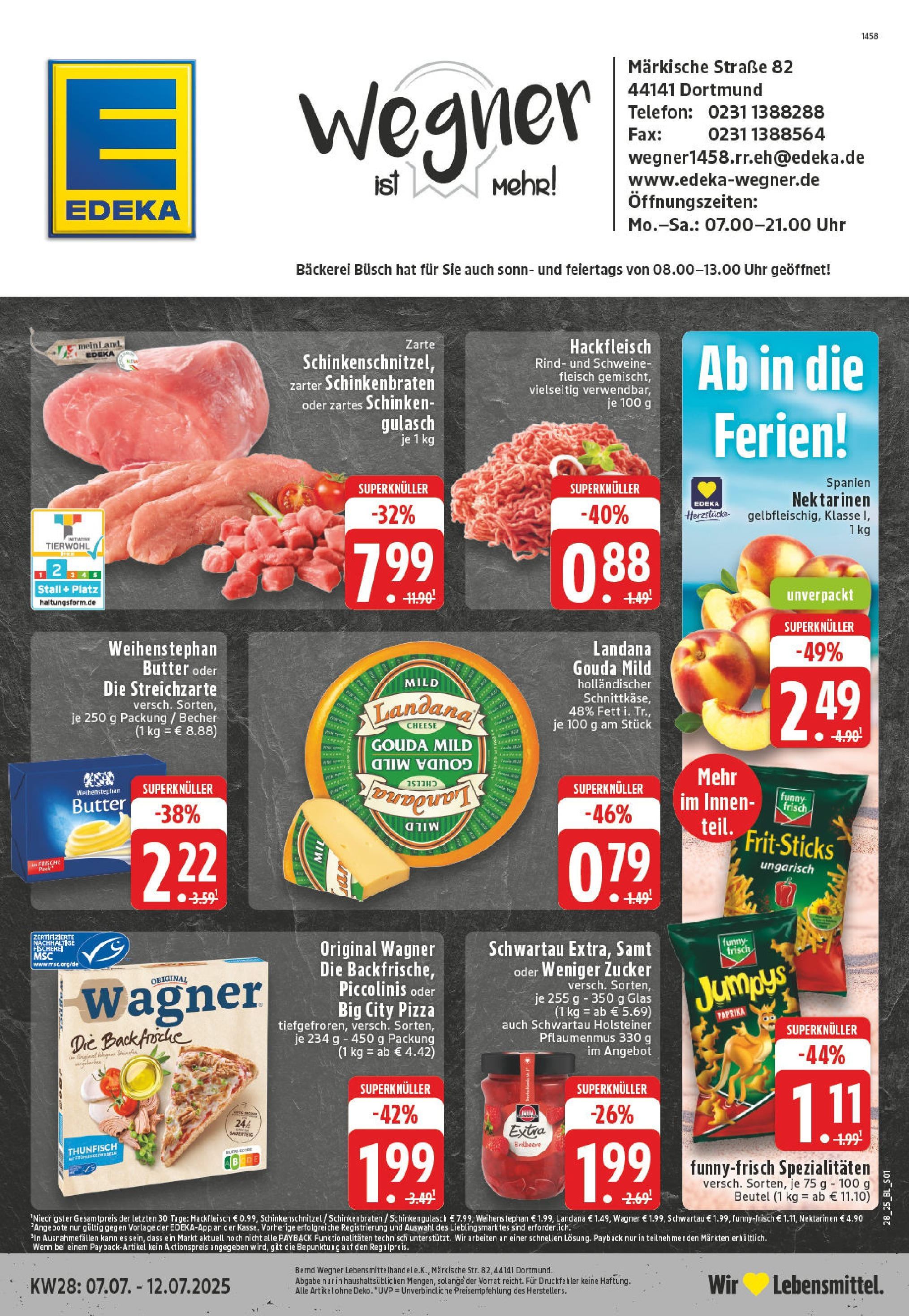 EDEKA Prospekt ab 06.07.2025 - Prospekt Dortmund Online Vorschau von dem Prospekt des Geschäftes Edeka, gültig ab dem 06.07.2025