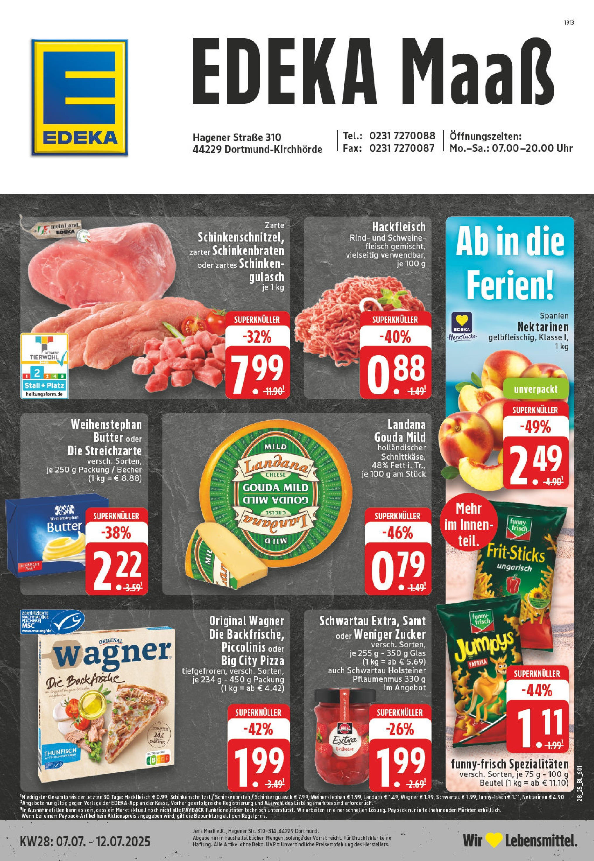 EDEKA Prospekt ab 07.07.2025 - Prospekt Dortmund Online Vorschau von dem Prospekt des Geschäftes Edeka, gültig ab dem 07.07.2025