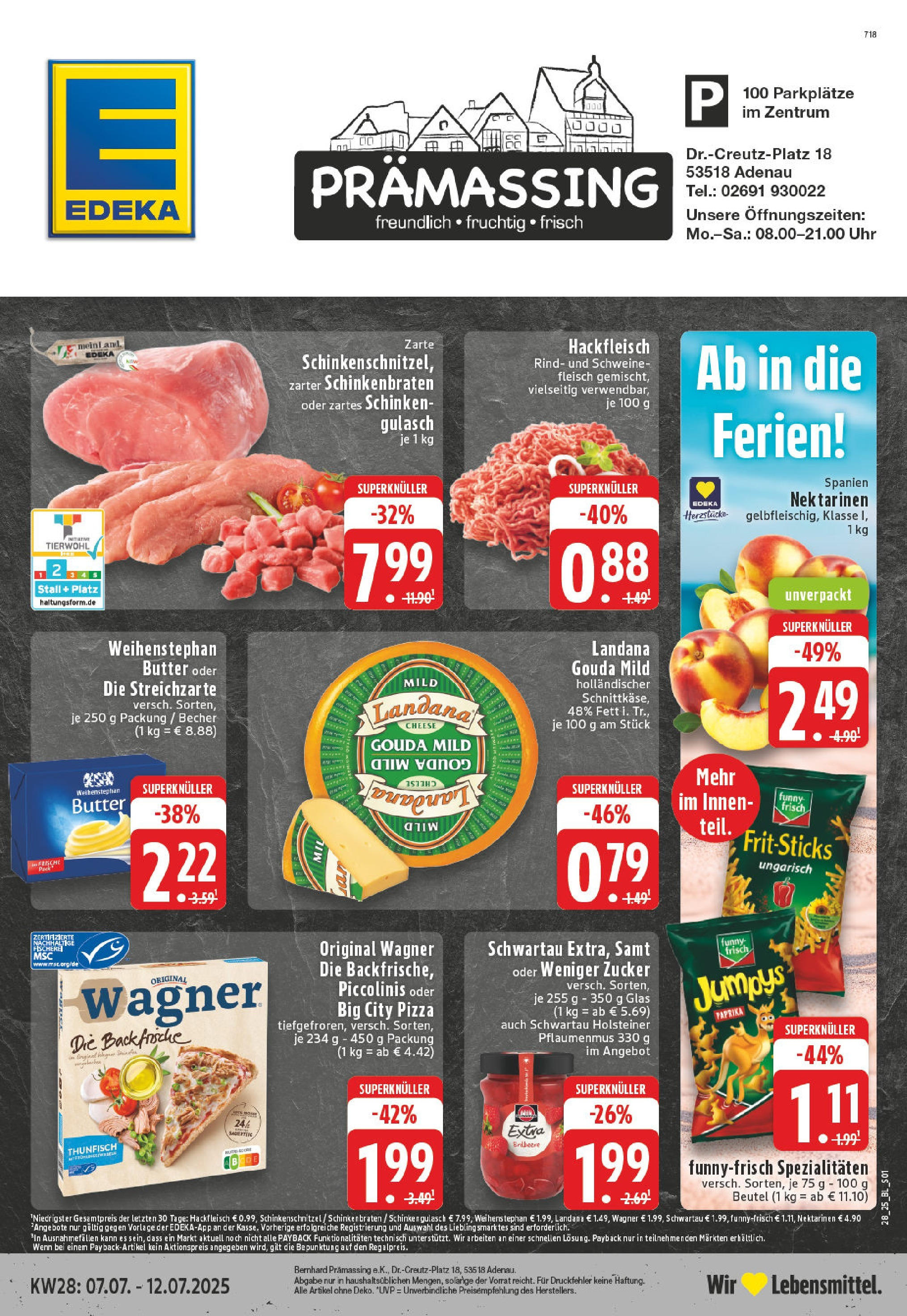 Edeka prospekt Adenau / Eifel	 (ab 06.07.2025) » Angebote Online | Seite: 1 | Produkte: Butter, Weihenstephan butter, Pizza, Hackfleisch