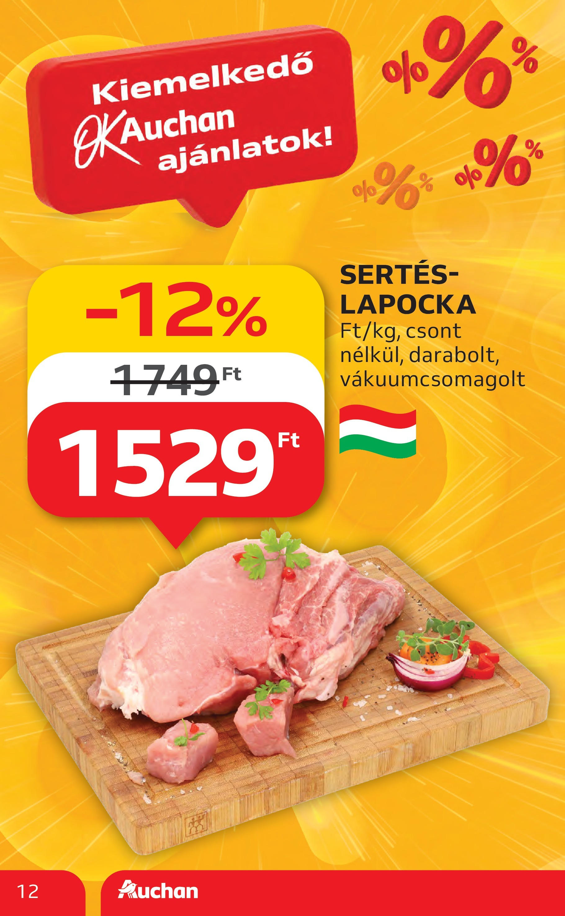 Auchan Akciós újság - 2025.07.03. -tól/töl > akció, lapozható szórólap 🛍️ | Oldal: 12 | Termékek: Sertés lapocka