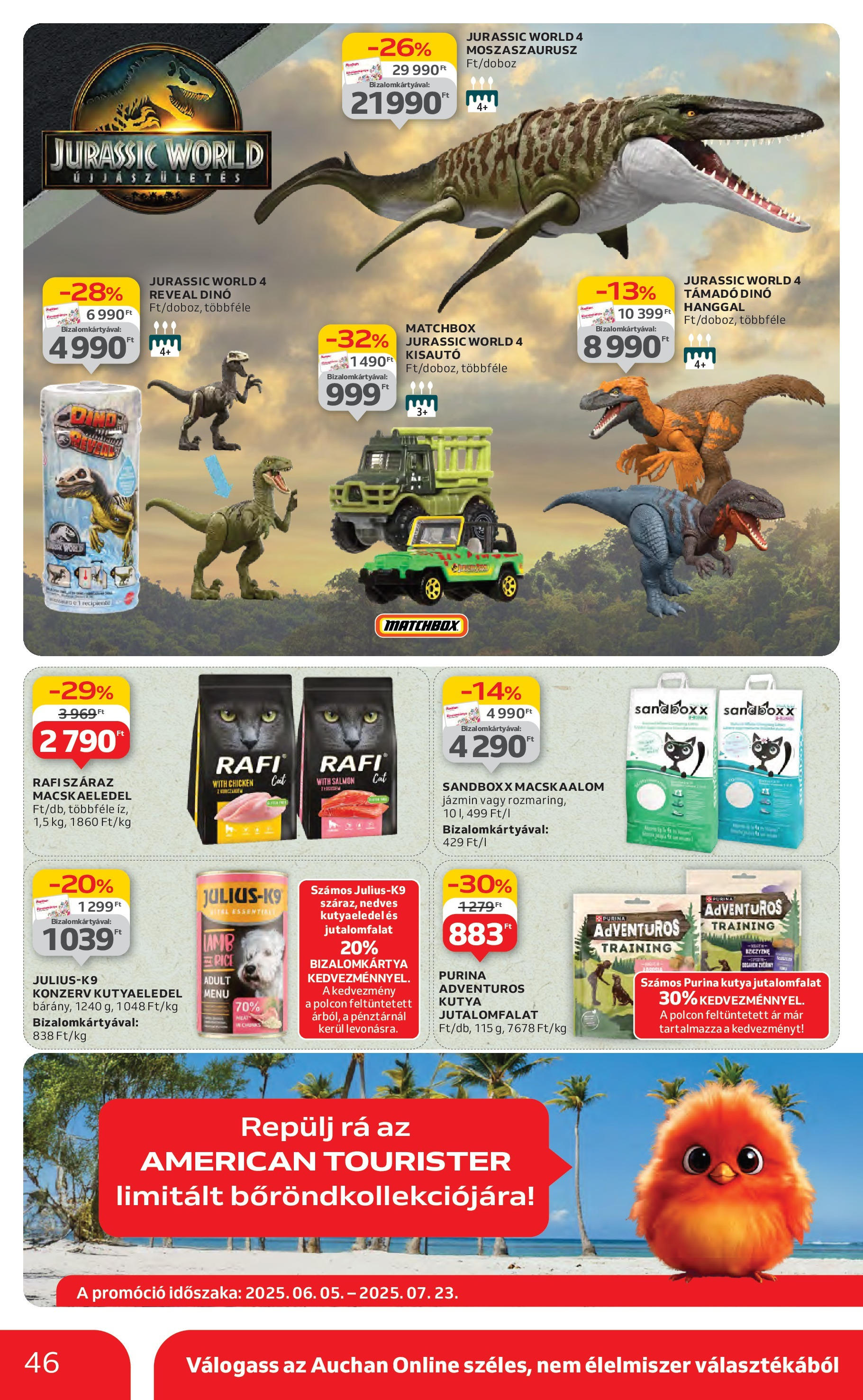 Auchan Akciós újság - 2025.07.03. -tól/töl > akció, lapozható szórólap 🛍️ | Oldal: 46 | Termékek: Macskaalom, Játék, Macskaeledel, Kutyaeledel