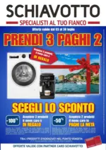 Schiavotto Prendi 3 Paghi 2 - al 30.07.2025
