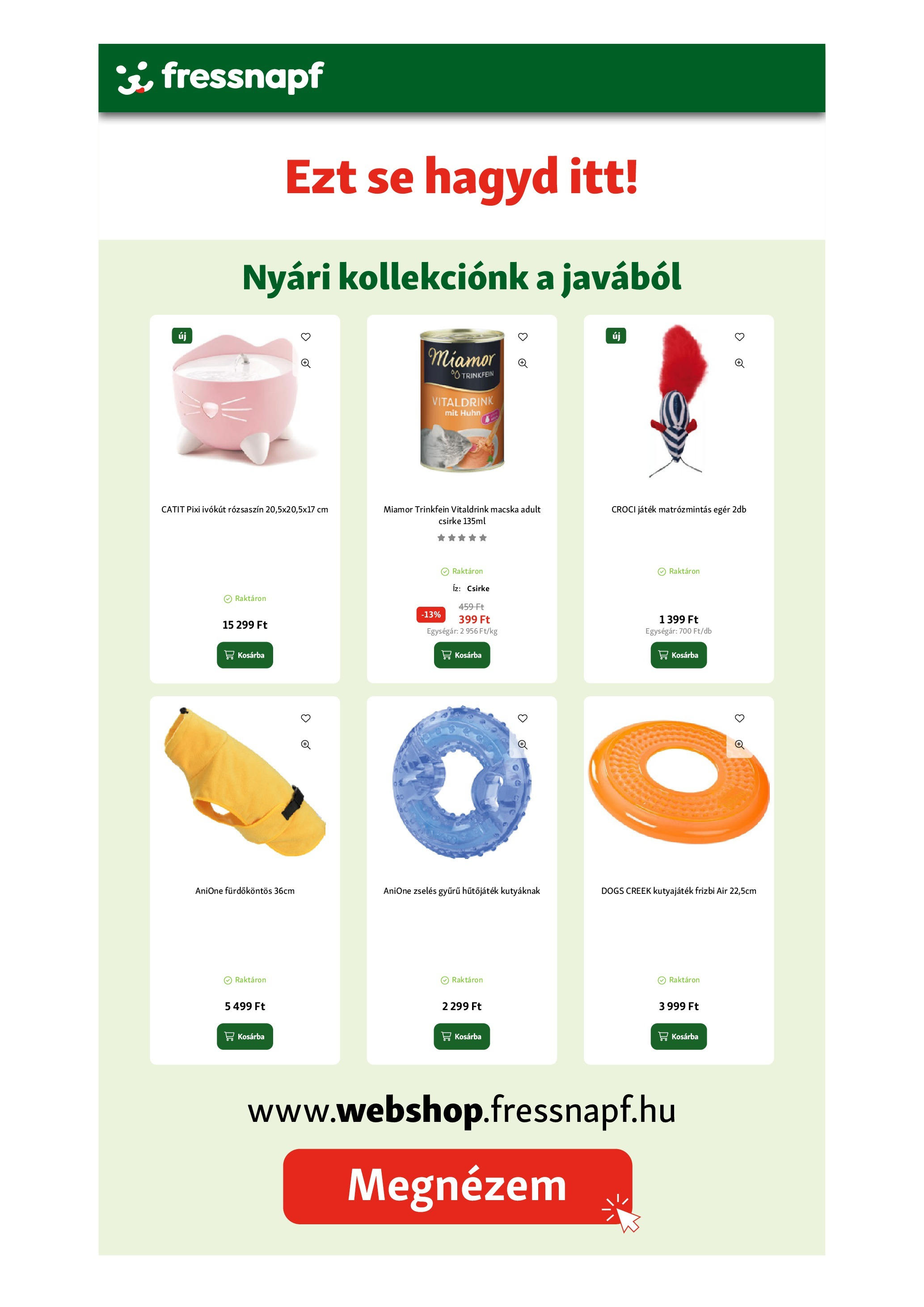 Fressnapf - Fressnapf újság érvényessége 2025.07.16-ig - 2025.07.06. -tól/töl > akció, lapozható szórólap 🛍️ | Oldal: 19 | Termékek: Egér, Játék