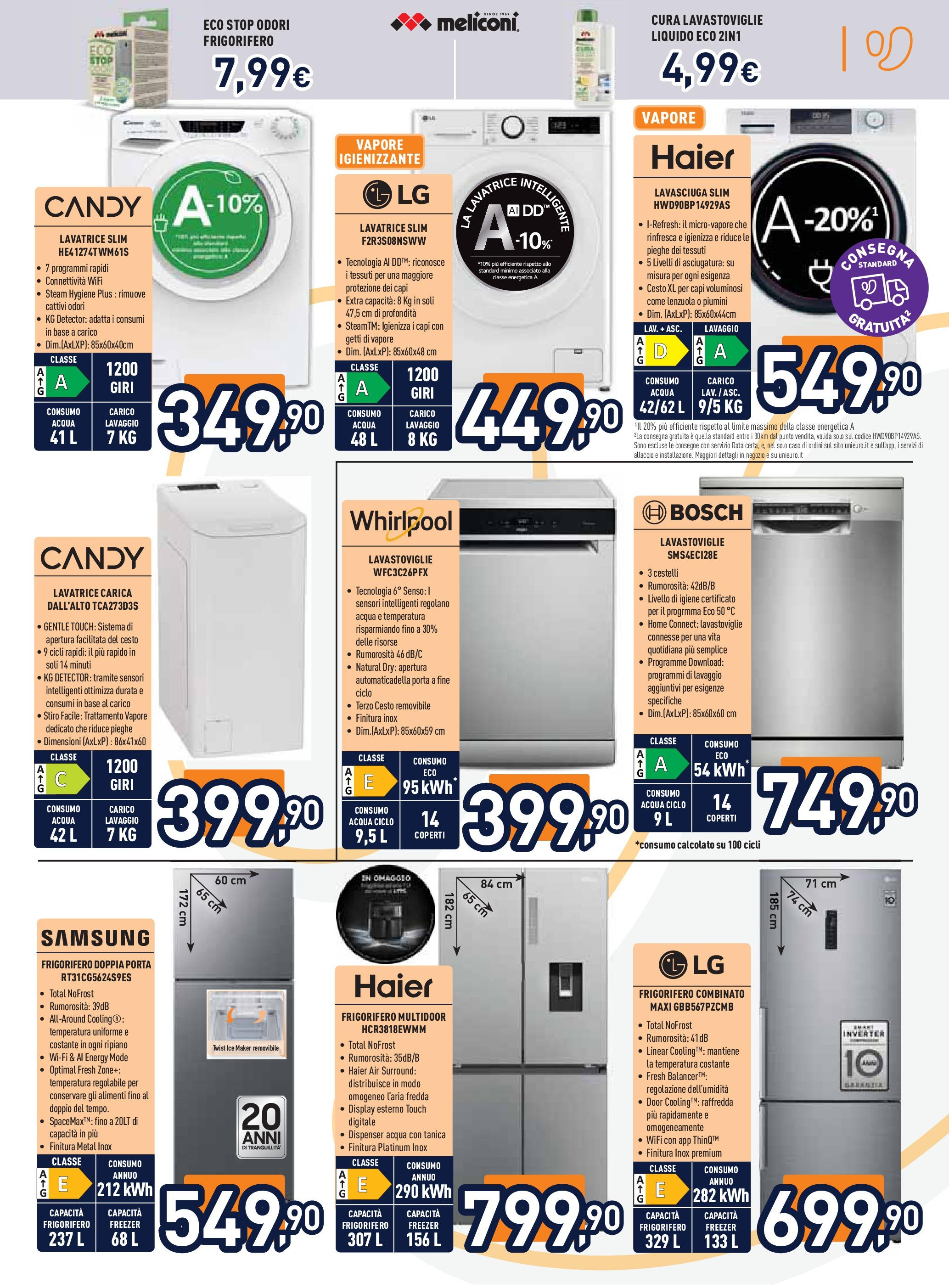Nuovo Unieuro Tecnologia catalogo dal 03/07/2025 > offerte anteprima 🛍️ | Pagina: 21 | Prodotti: Acqua, Freezer, Frigorifero combinato, Lenzuola