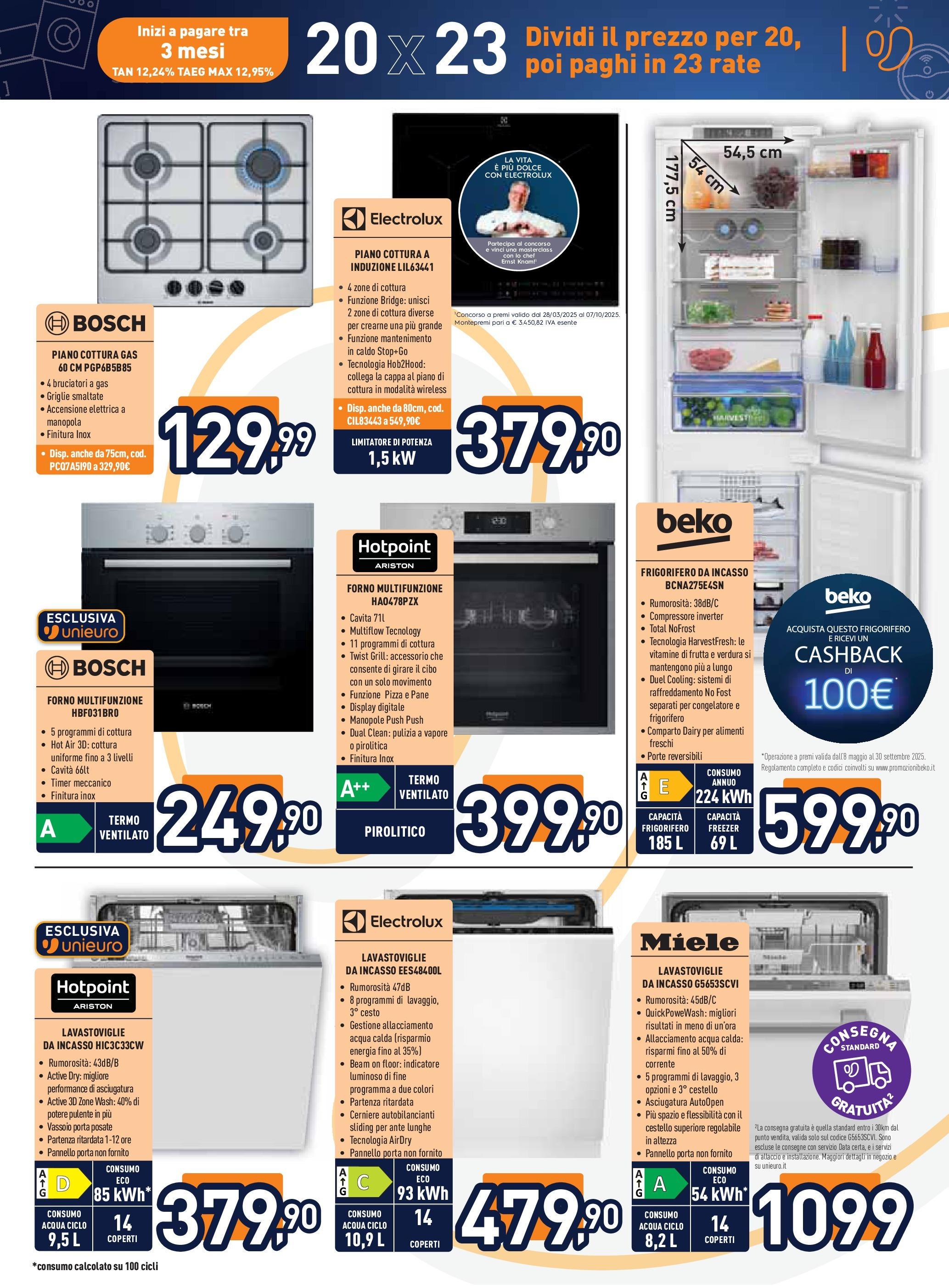 Nuovo Unieuro Tecnologia catalogo dal 03/07/2025 > offerte anteprima 🛍️ | Pagina: 23 | Prodotti: Posate, Acqua, Freezer, Congelatore