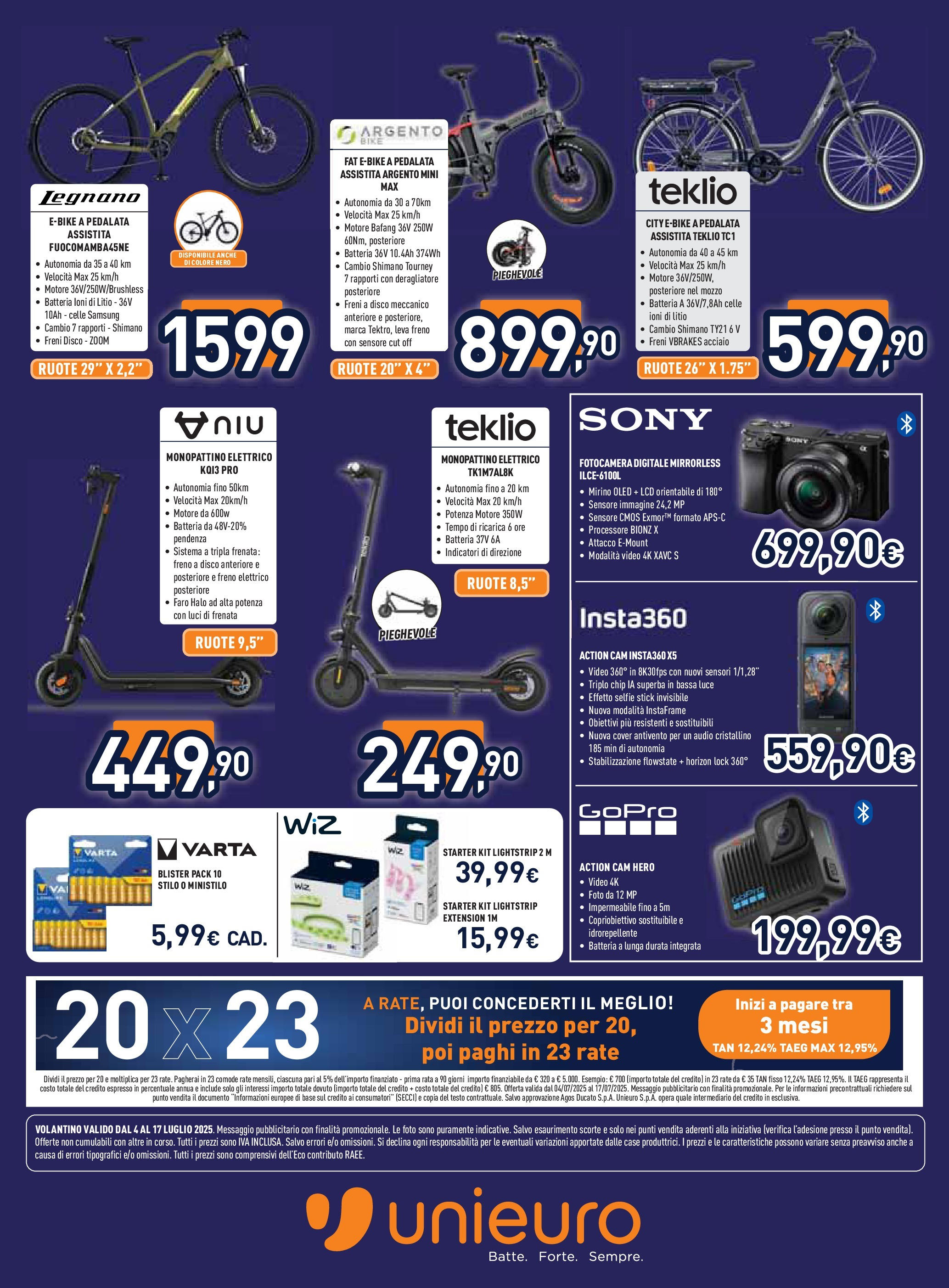 Nuovo Unieuro Tecnologia catalogo dal 03/07/2025 > offerte anteprima 🛍️ | Pagina: 26 | Prodotti: Action cam, Audio, Disco, Monopattino elettrico