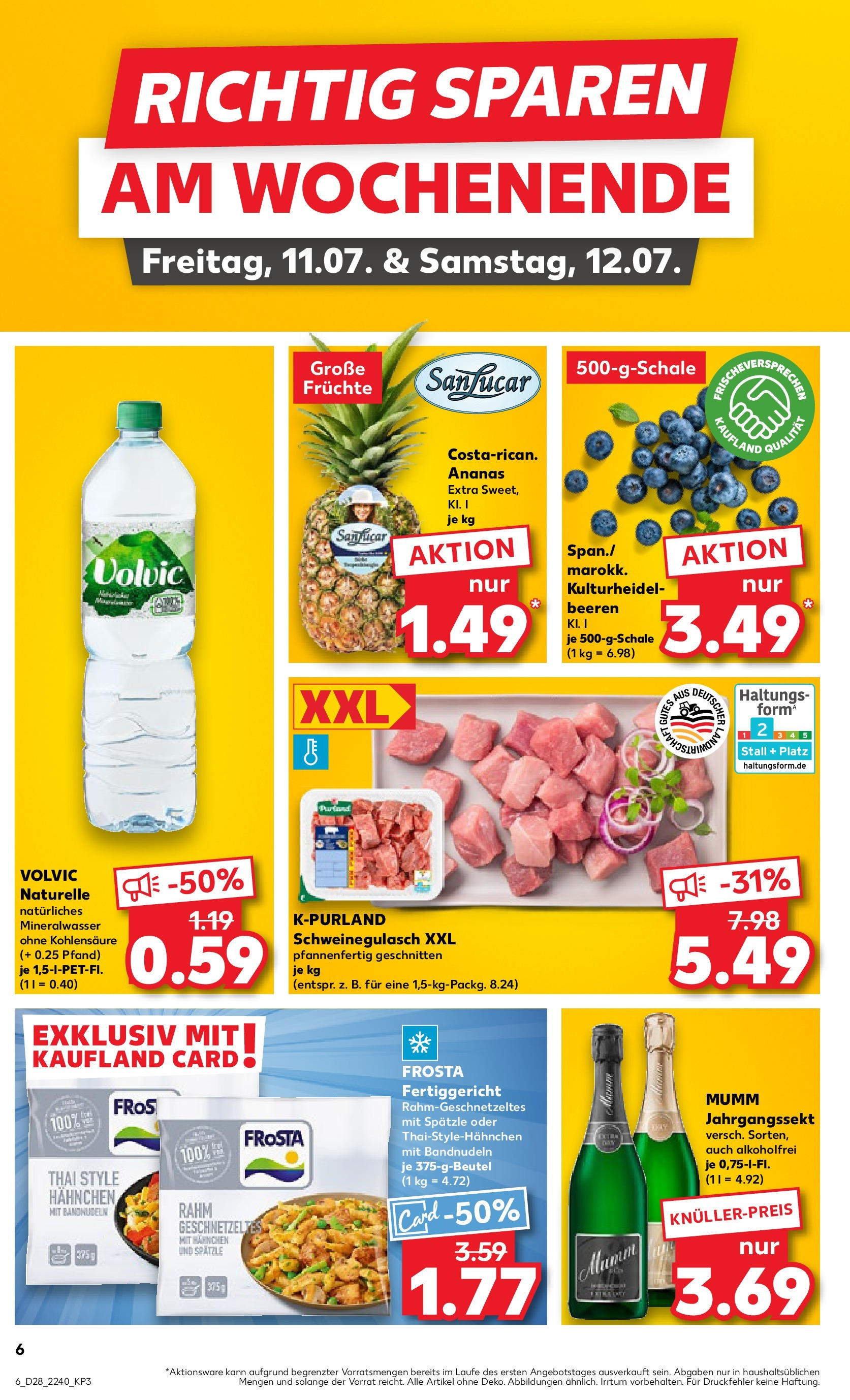 Prospekt Kaufland ab 09.07.2025 » Angebote Online zum Blättern | Seite: 6 | Produkte: Schweinegulasch, Hahnchen, Mineralwasser, Frosta