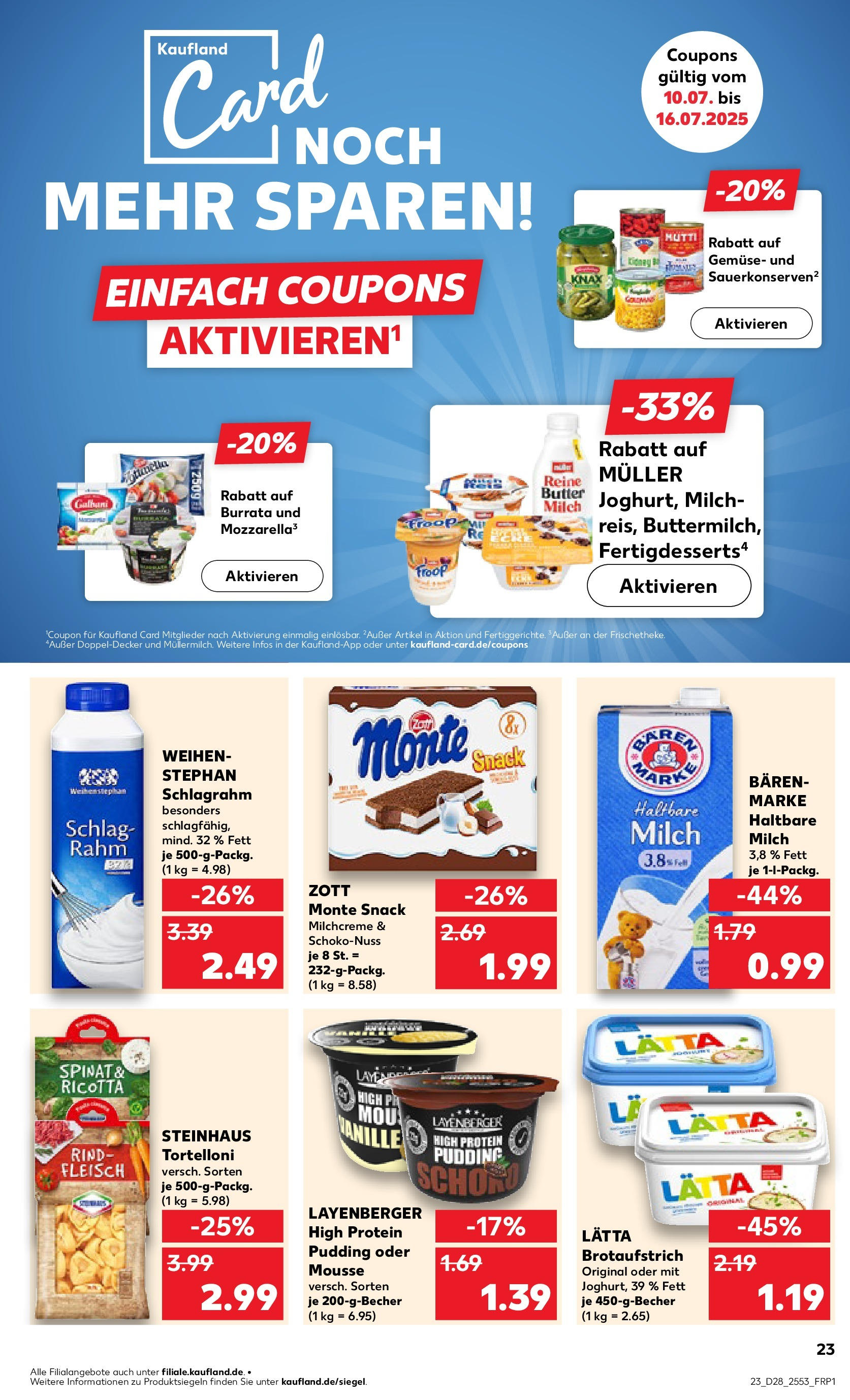 Prospekt Kaufland ab 09.07.2025 » Angebote Online zum Blättern | Seite: 23 | Produkte: Froop, High protein pudding, Butter, Burrata